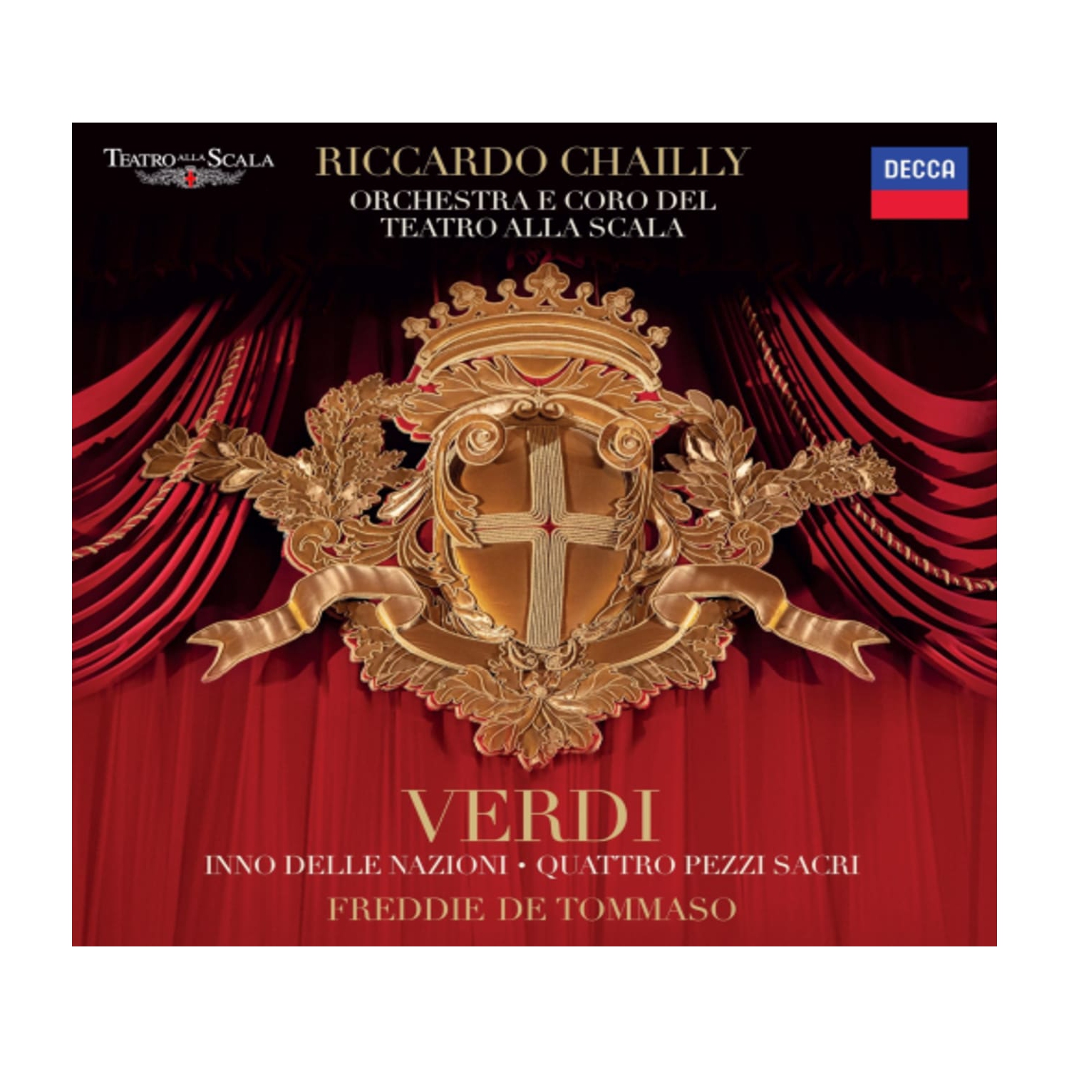 VERDI / RICCARDO CHAILLY / ORCHESTRA DEL TEATRO - Inno Delle Nazioni / Quatro Pezzi Sacri - [CD]
