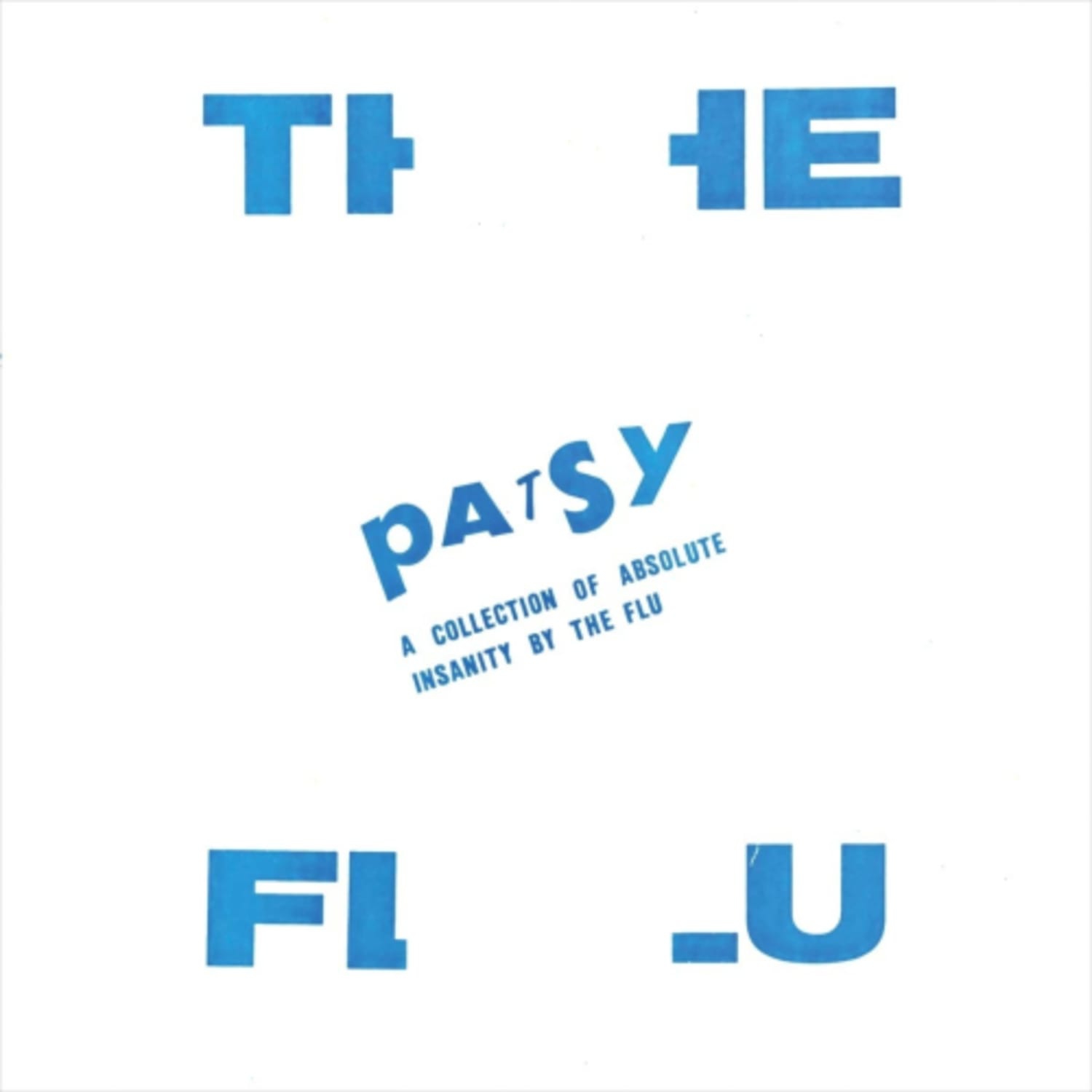 Flu - Patsy: A Collection Of Absolute Insanity - [Vinyl]