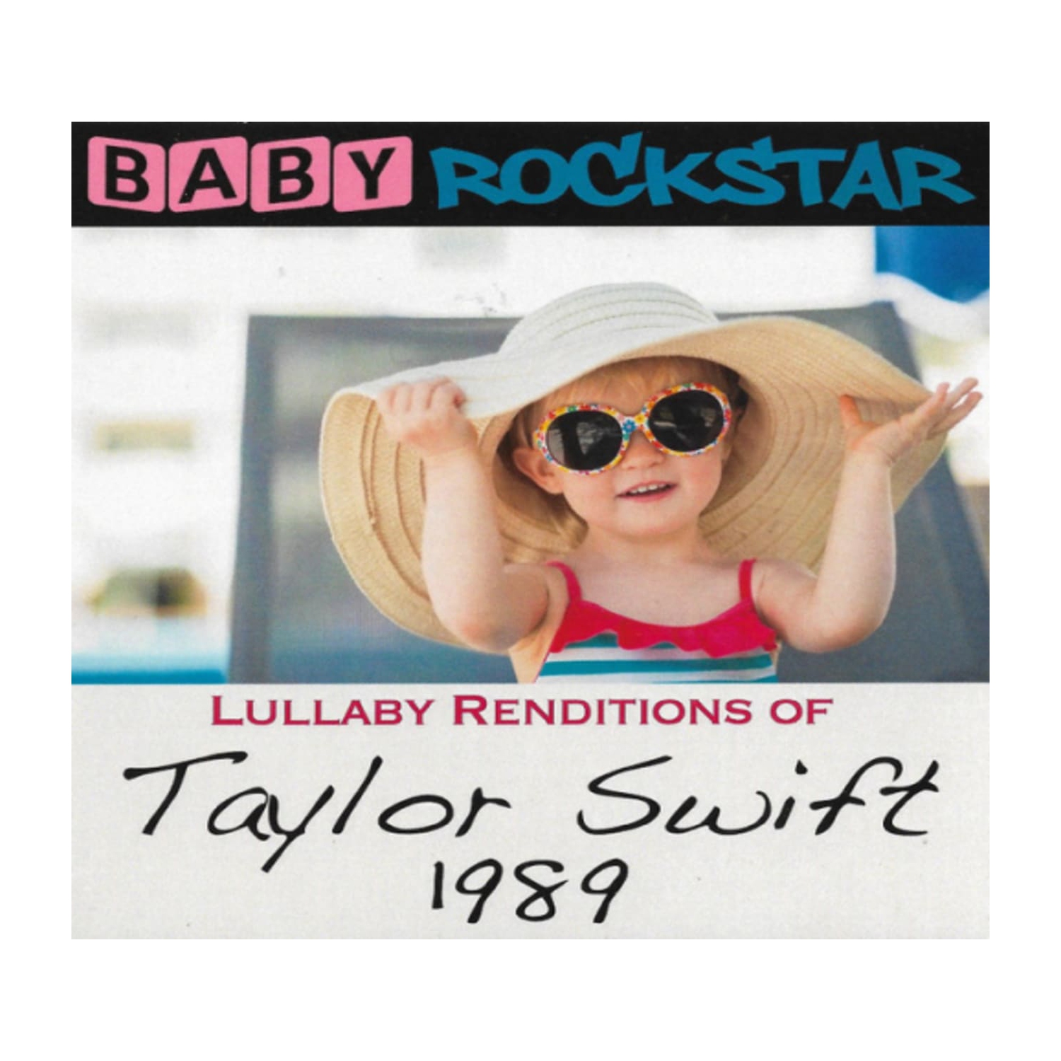 Baby Rockstar - Lullaby Renditions of Taylor Swift: 1989 - [CD]