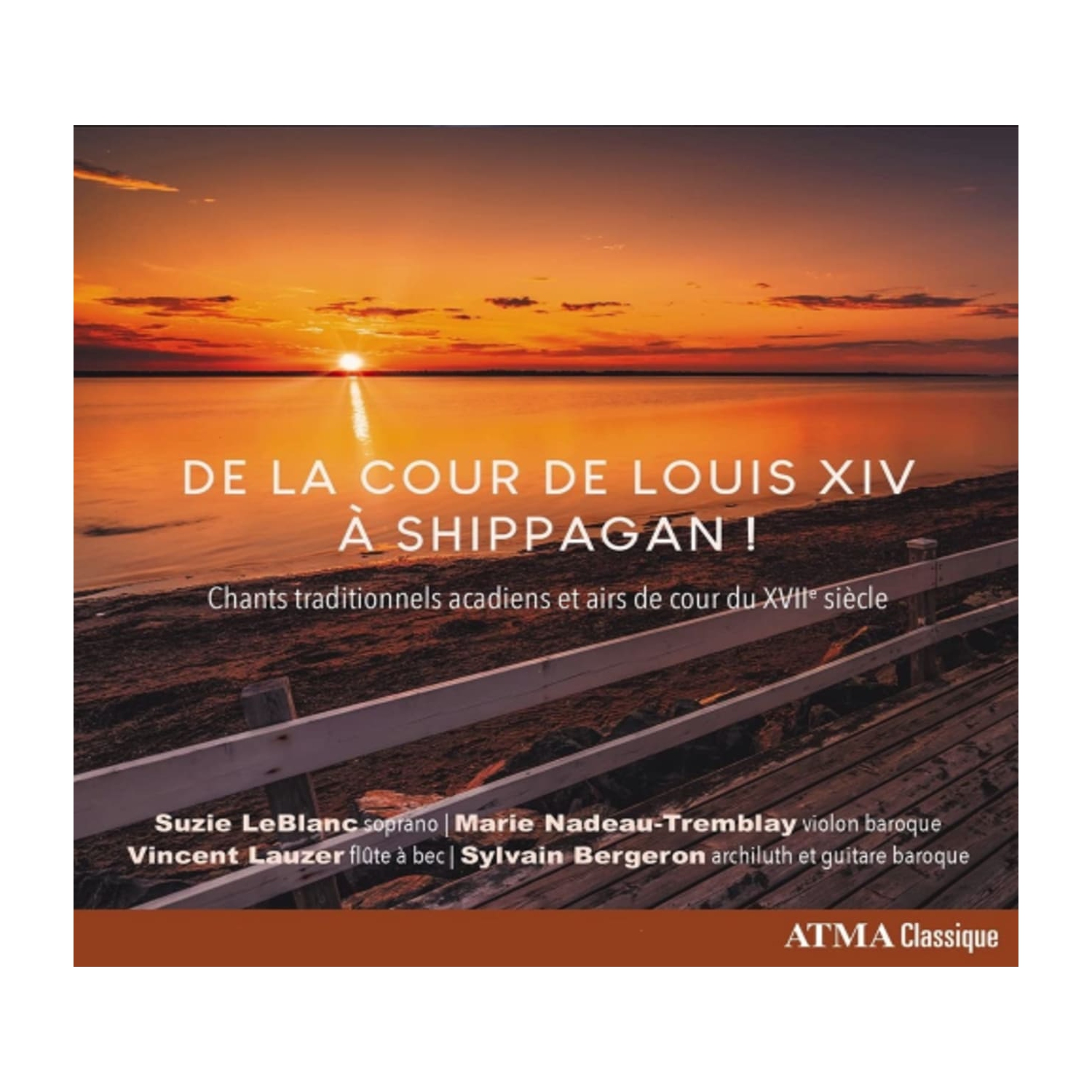 Suzie Leblanc, Marie Nadeau - DE LA COUR ? SHIPPAGAN - [CD]