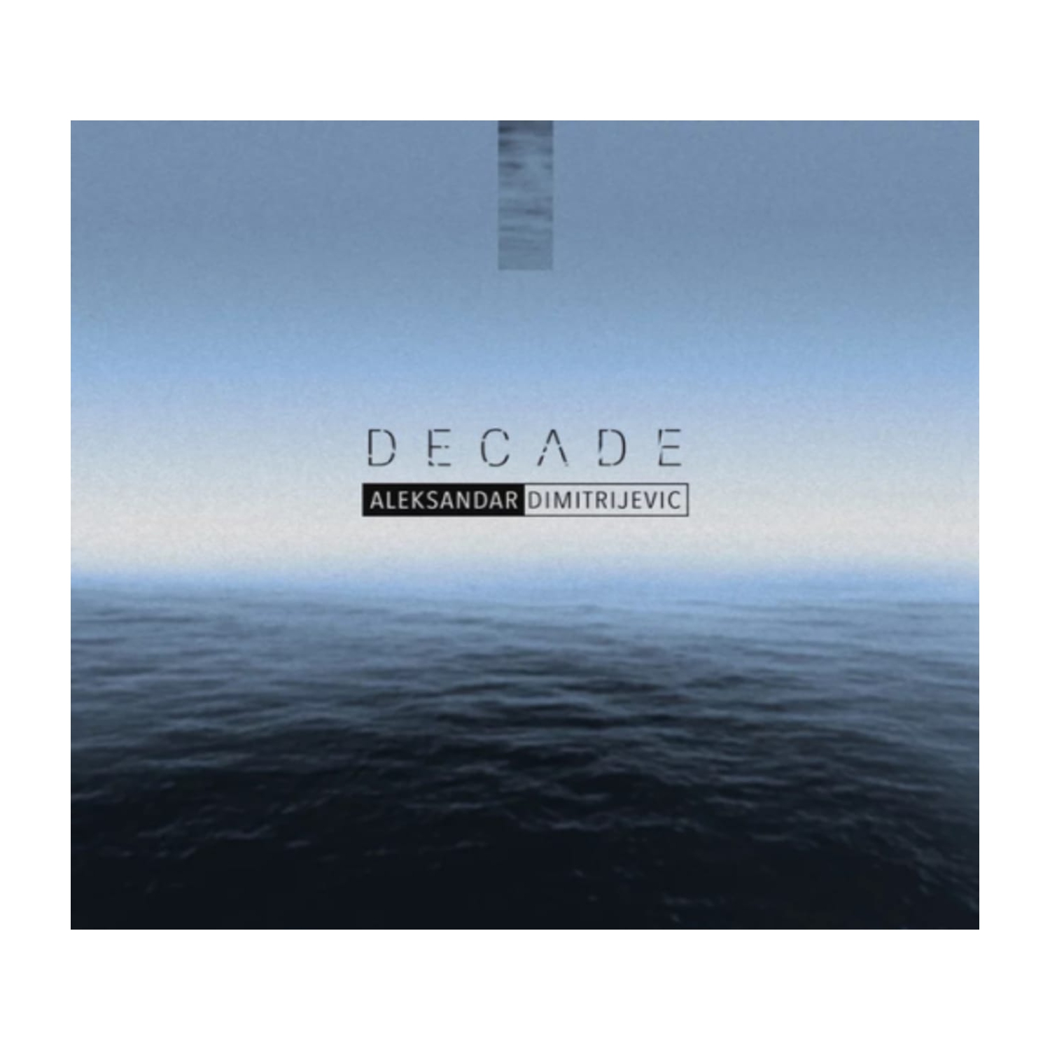 Aleksandar Dimitruevic - Dimitrijevic* - DECADE - [CD]