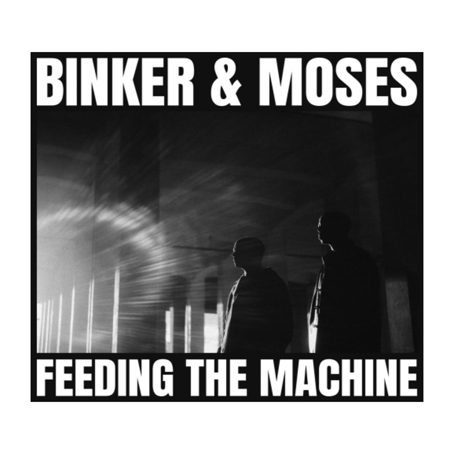 Binker and Moses - Feeding The Machine - [CD]