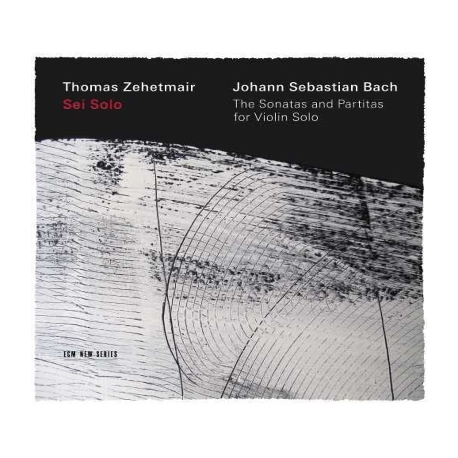 Thomas Zehetmair - Sonatas & Partitas for Solo Violin - [CD]