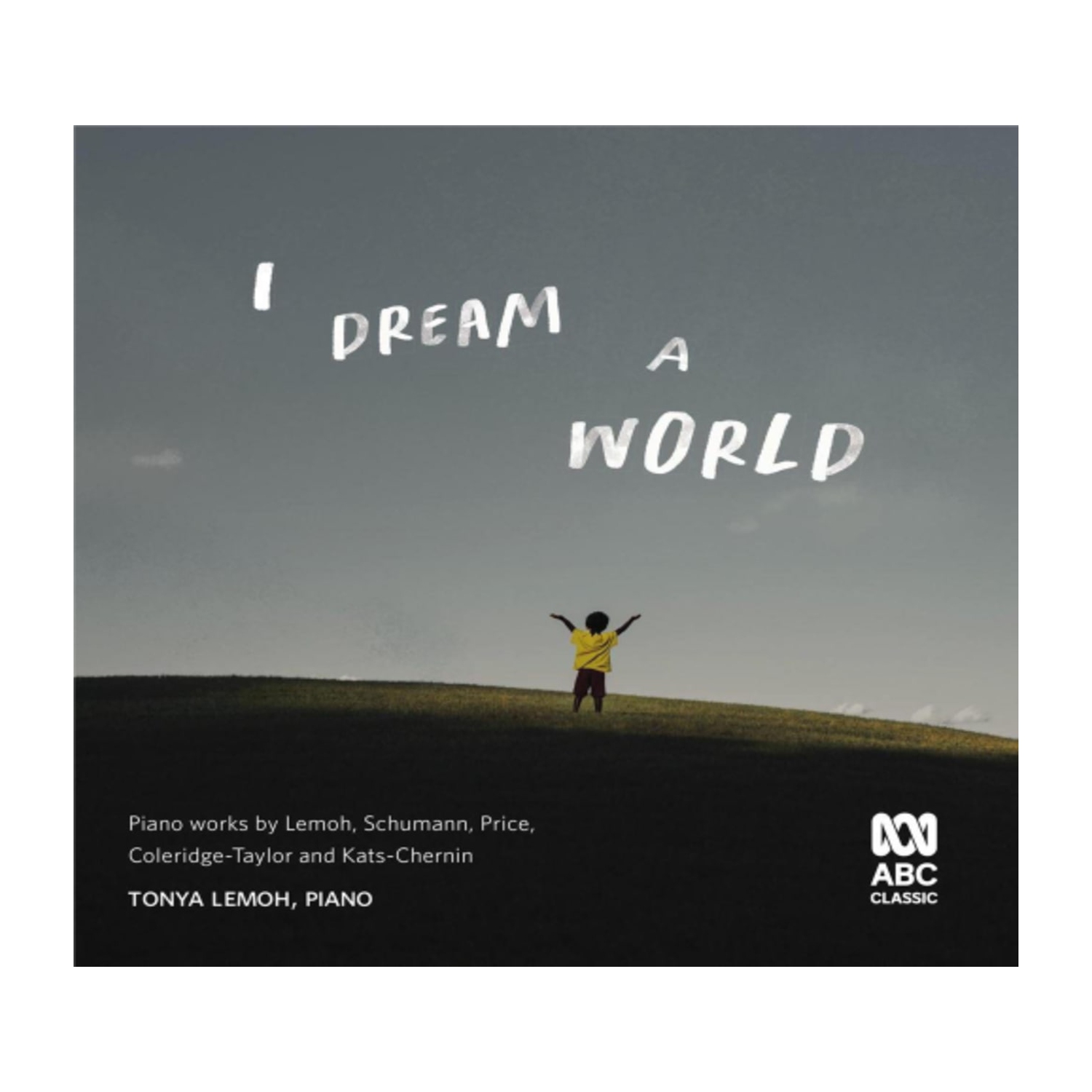 Tonya Lemoh - I Dream A World - [CD]