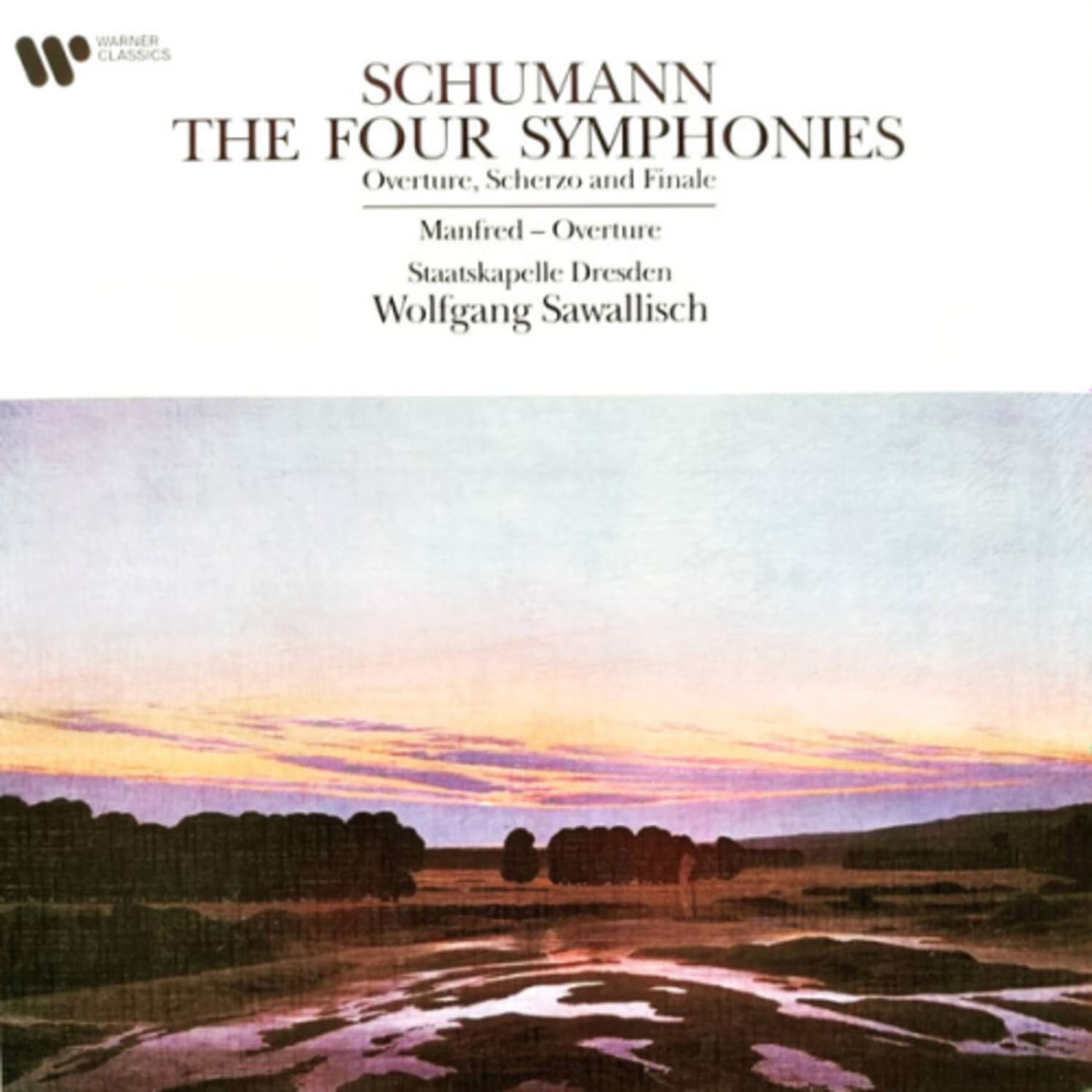 SCHUMANN / WOLFGANG SAWALLISCH - Schumann: The Four Symphonies - [Vinyl]