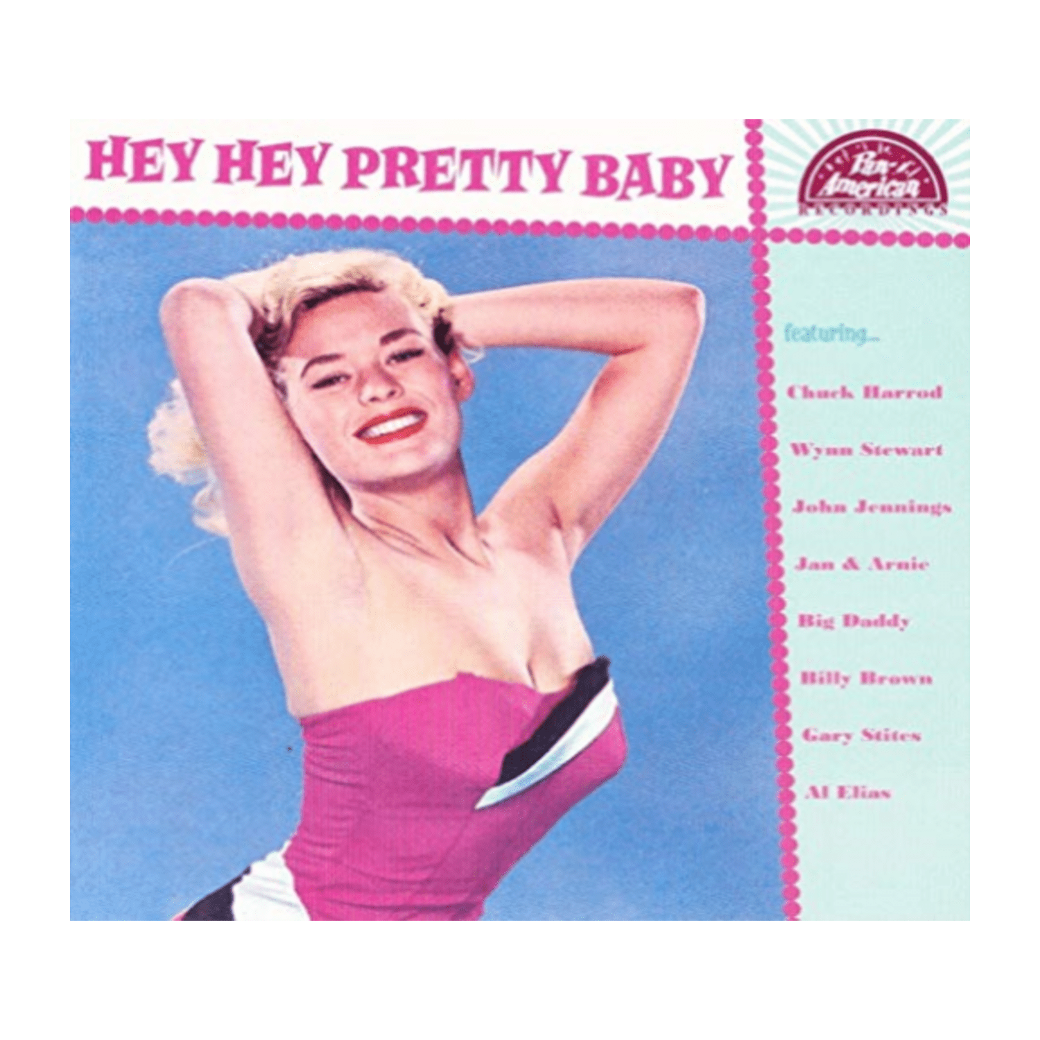Various Artists - Hey Hey Pretty Baby [CD]