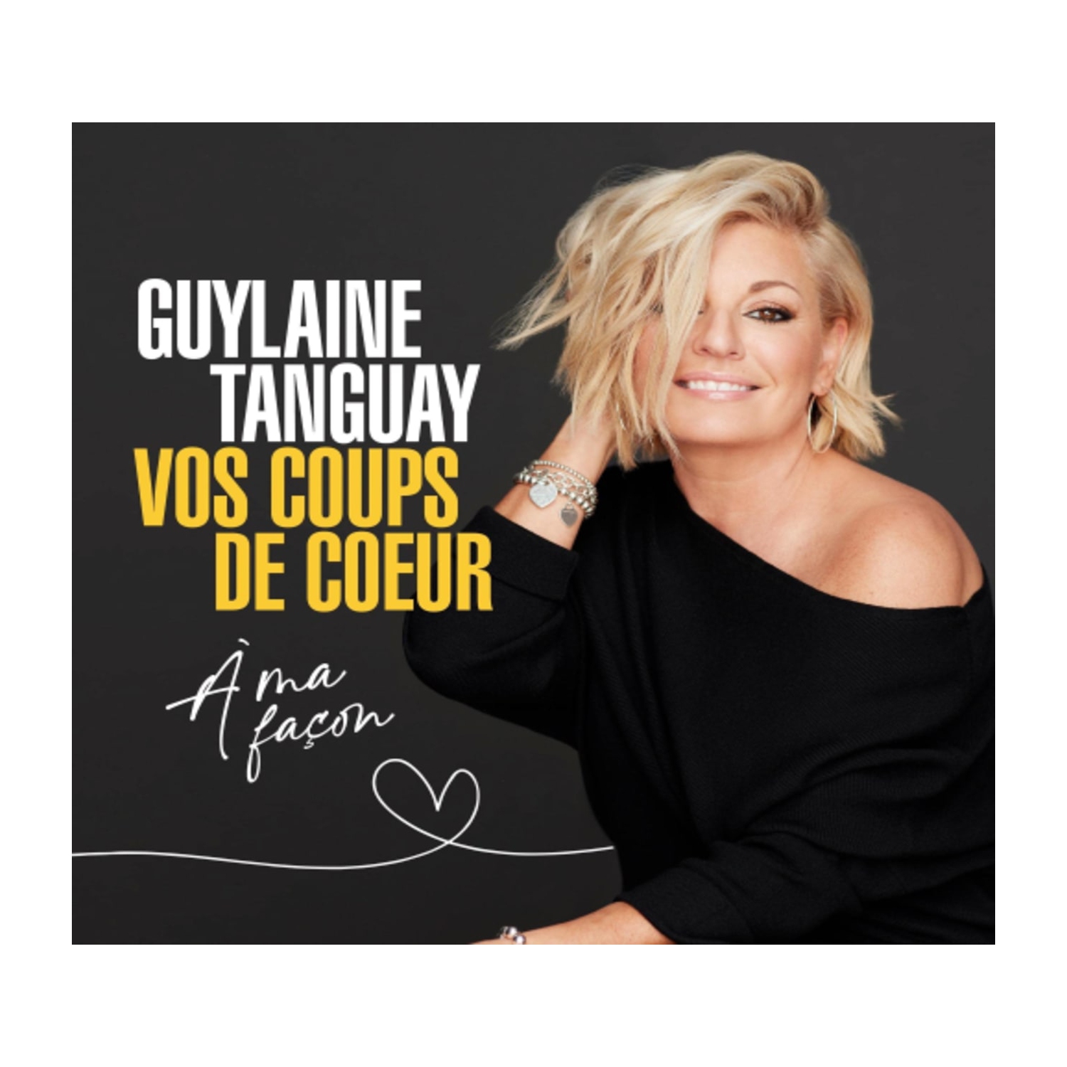 Guylaine Tanguay - Vos Coups De Coeur A Ma Facon [Import] - - [CD]