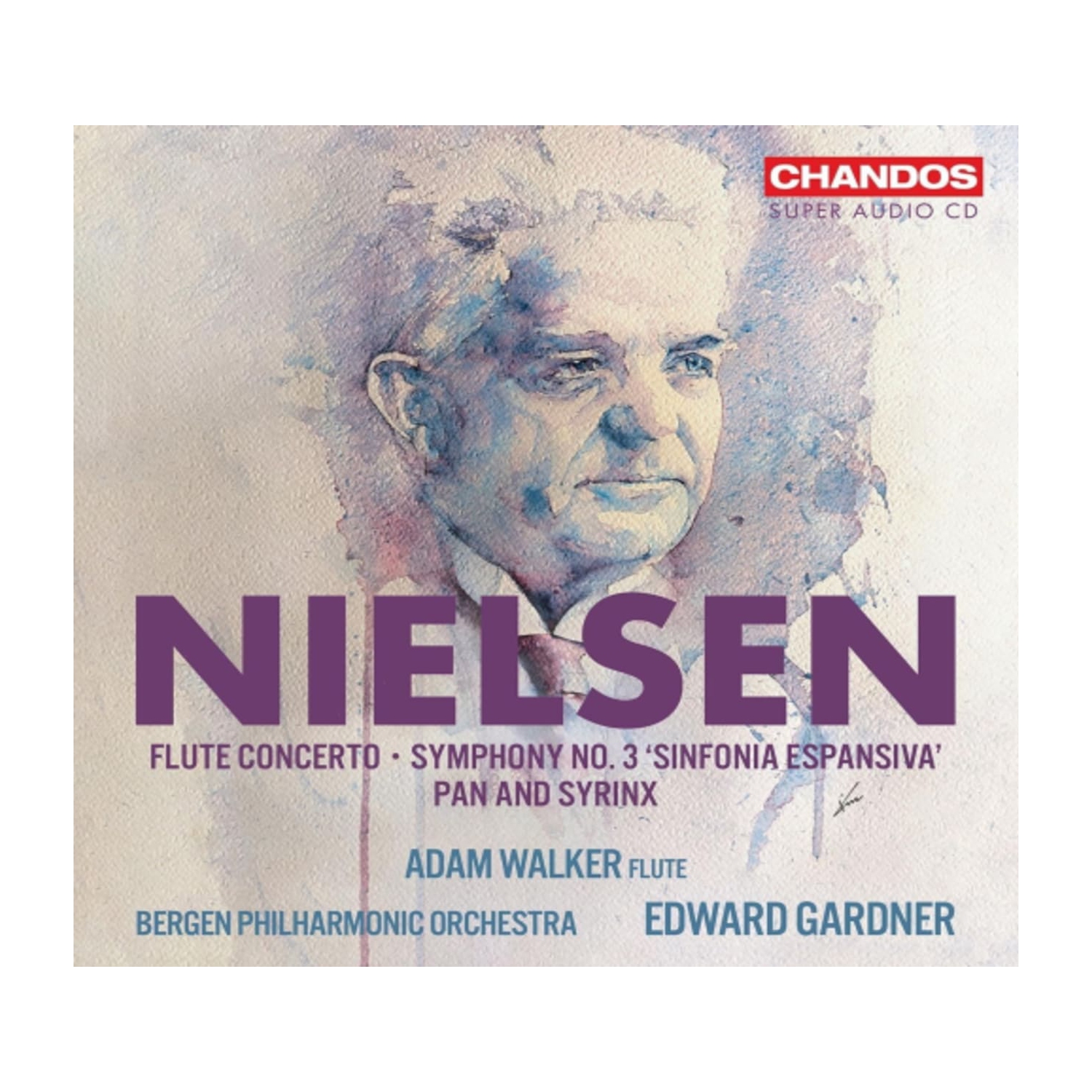 Adam Walker - Nielsen: Flute Concerto; Symphony No. 3; Pan & Syrinx - [SACD]