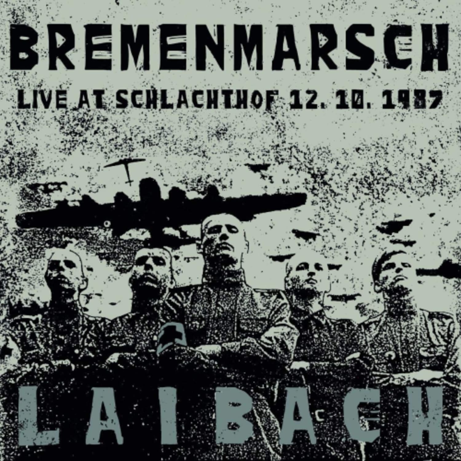 Laibach - Bremenmarsch: Live At Schlachthof 12.10.1987 - [Vinyl]