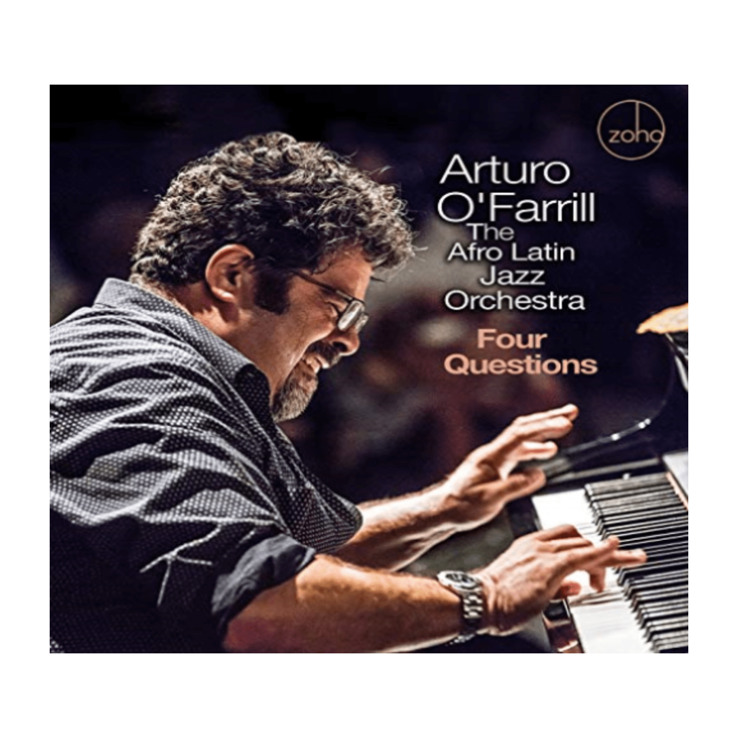 Arturo O'Farrill & the Afro Latin Jazz Orchestra - Four Questions - [CD]