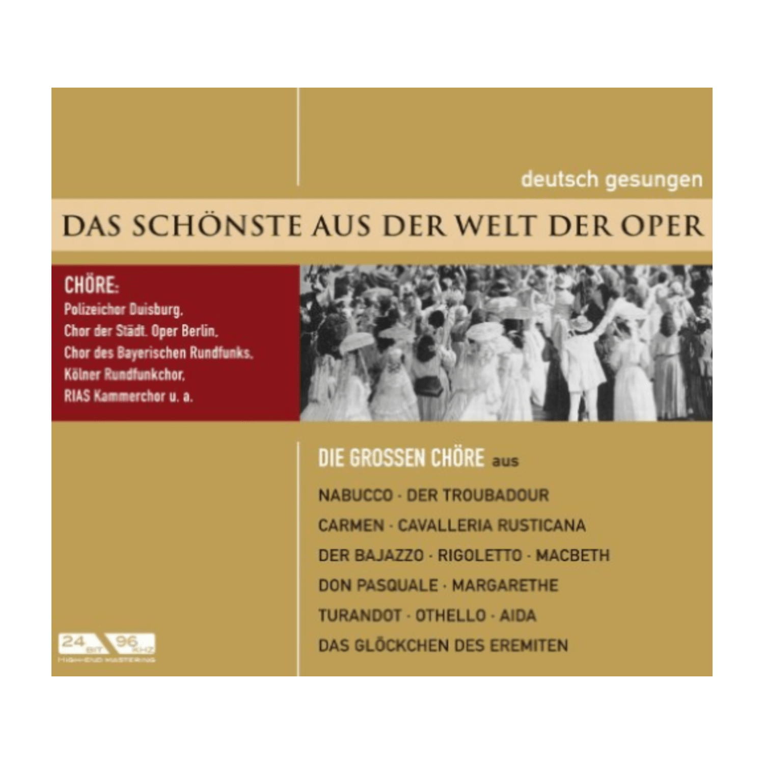 Various - DIE GRO?EN CHOERE [THE GREAT CHOIRS] - [CD]