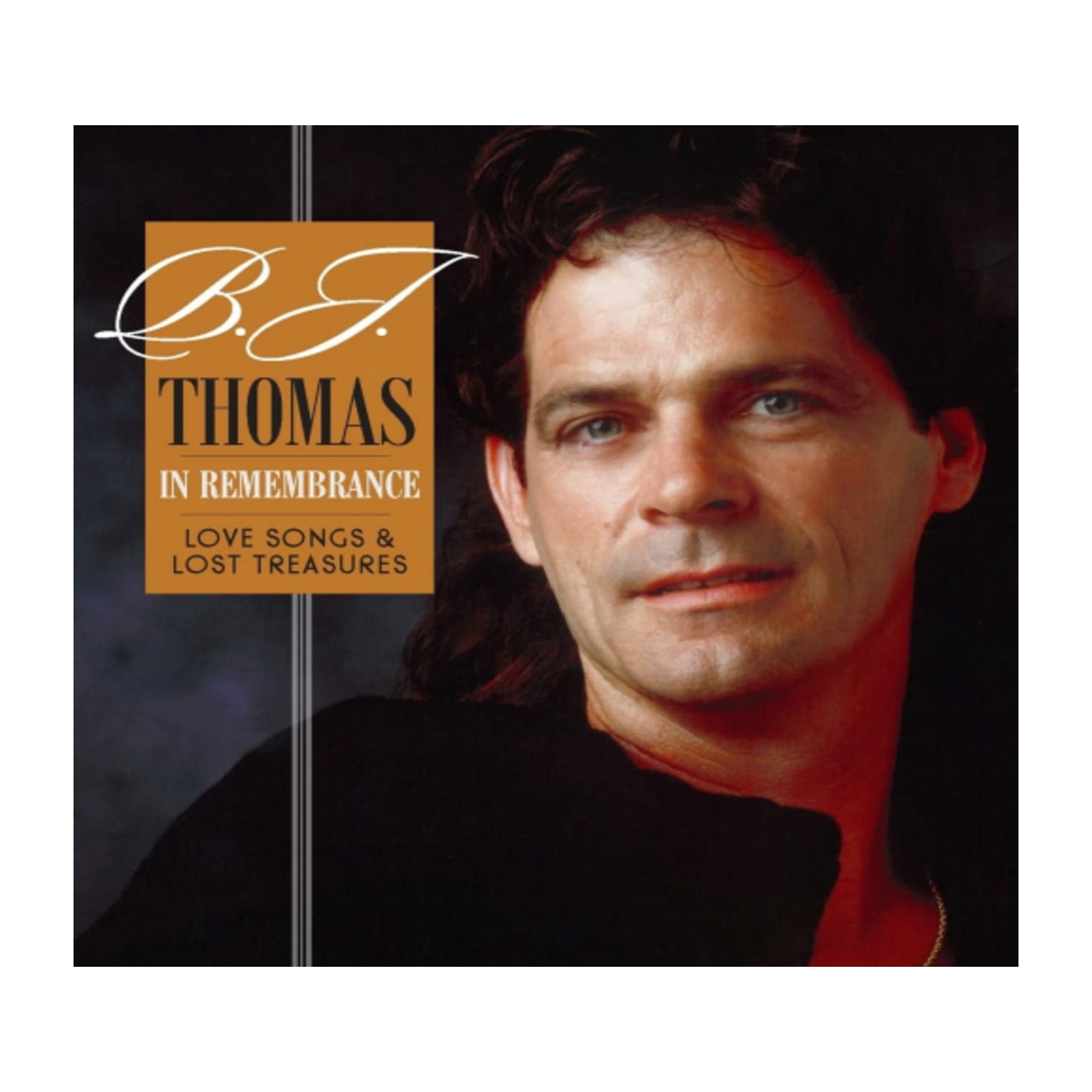 Thomas B.J. - IN REMEMBRANCE?LOVE SONGS & LOST TREASURES - [CD]