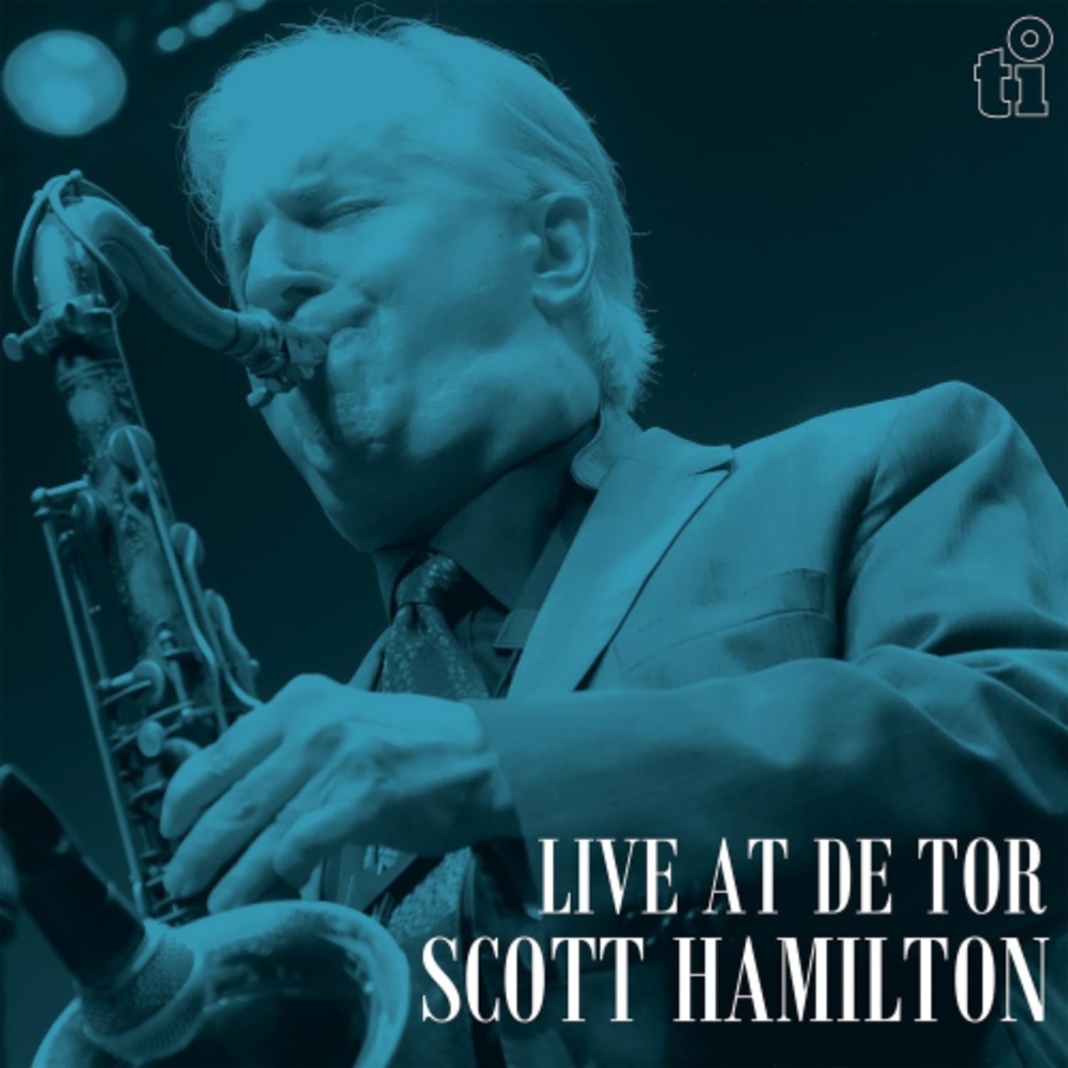 Scott Hamilton - Live At De Tor - - [Vinyl]