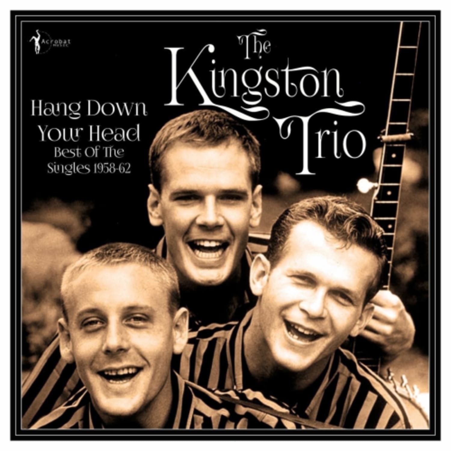 The Kingston Trio - Hang Down Your Head: Best Of The Singles 1958-62 - [Vinyl]