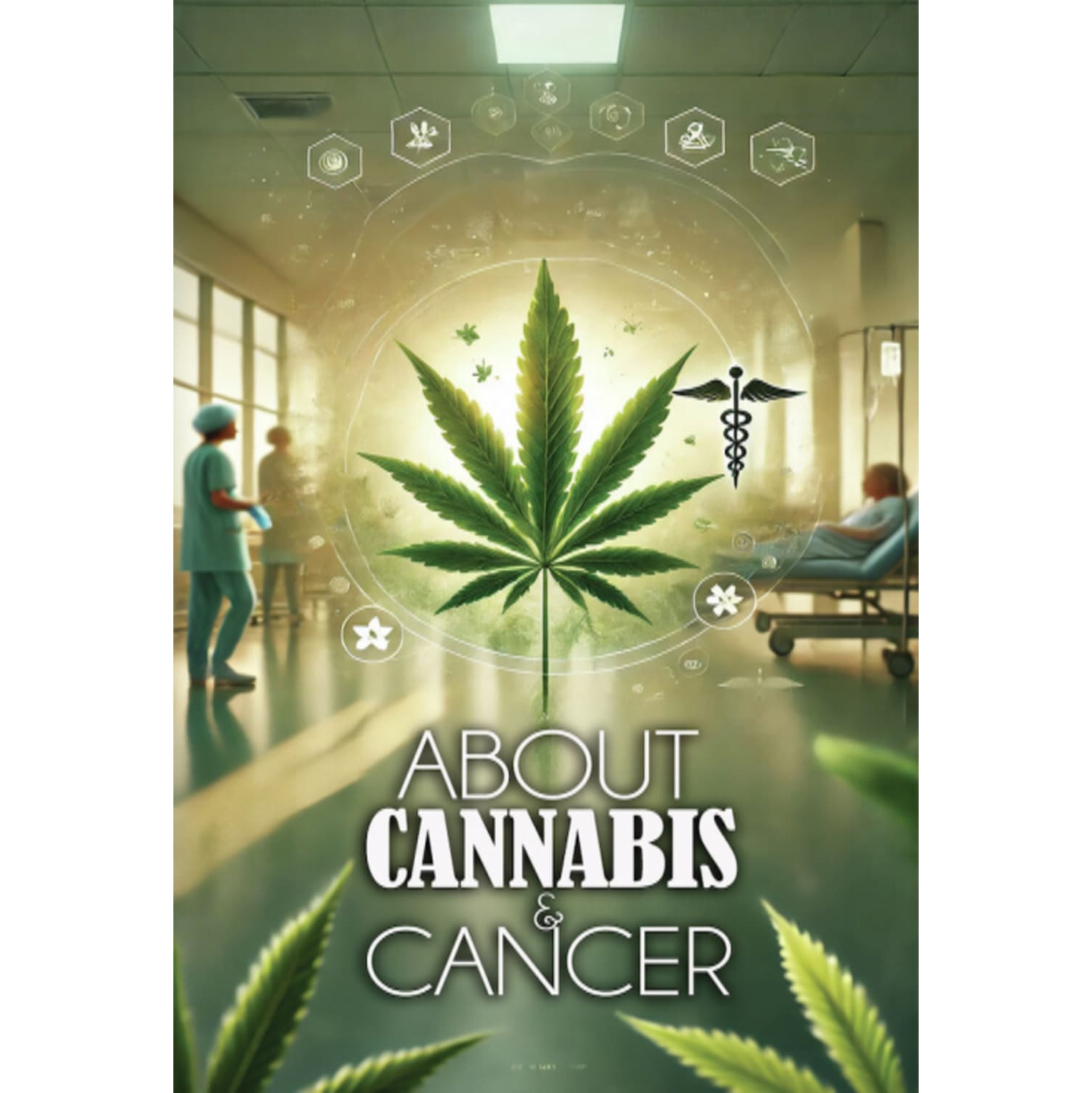 About Cannabis And Cancer - [DVD]