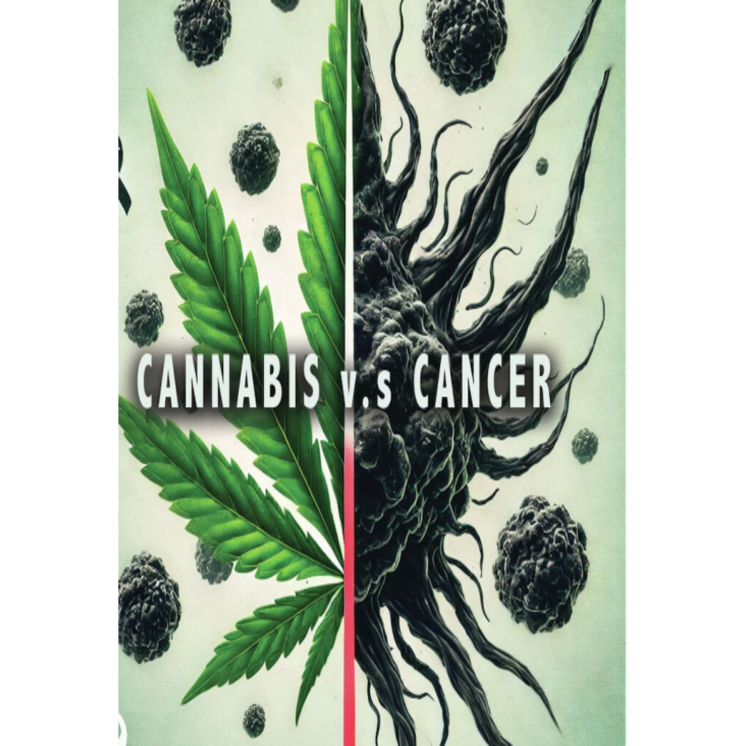 Cannabis v.s Cancer - [DVD]