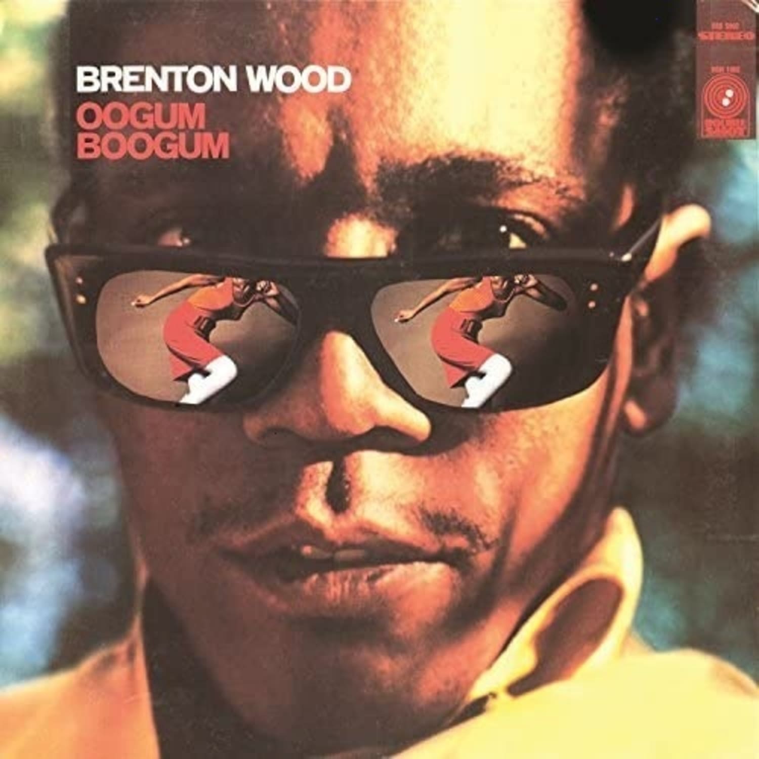 Brenton Wood - Oogum Boogum - [Vinyl]