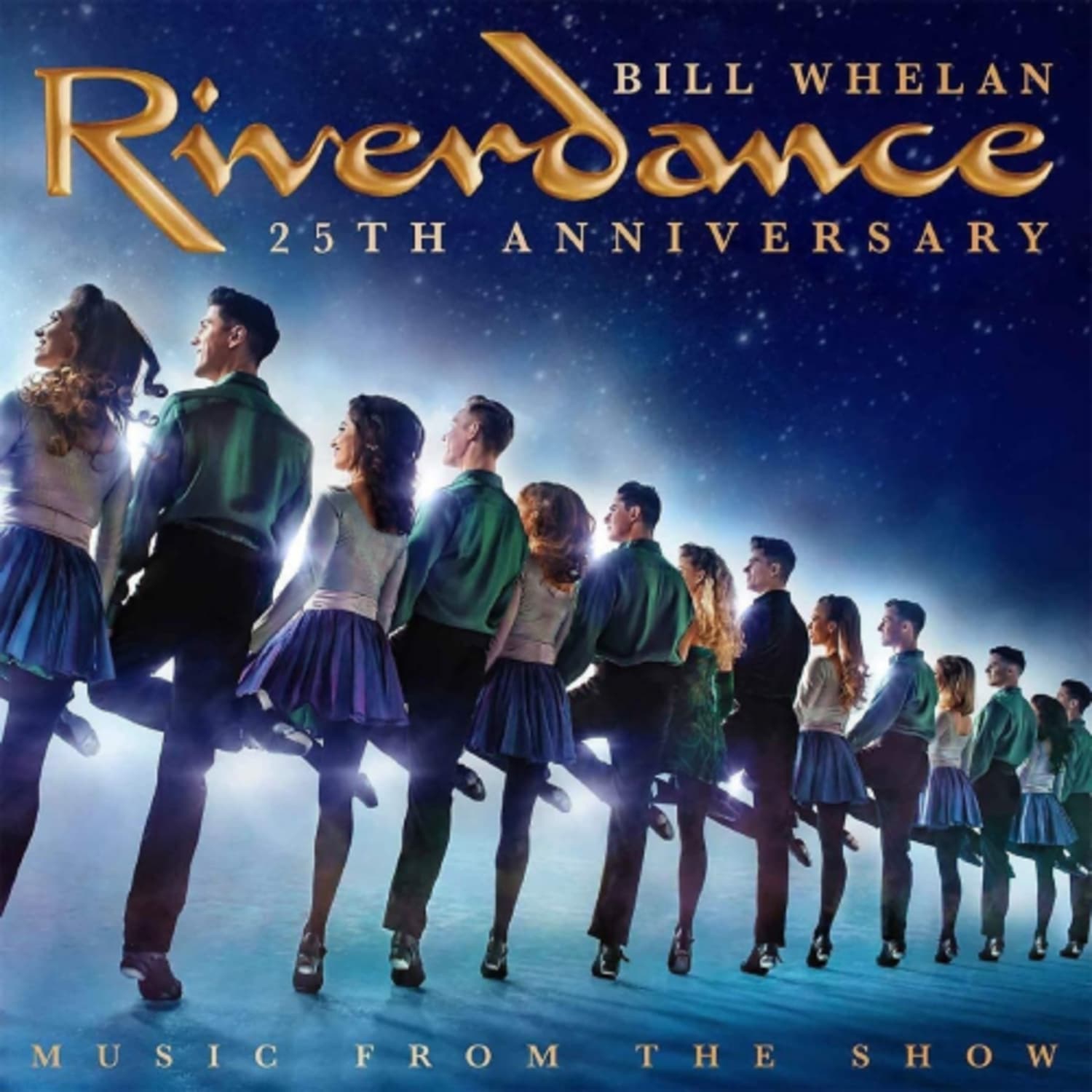 Bill Whelan - RIVERDANCE 25TH ANNIVERSARY: MUSIC FROM THE SHOW 2LP - [Vinyl]