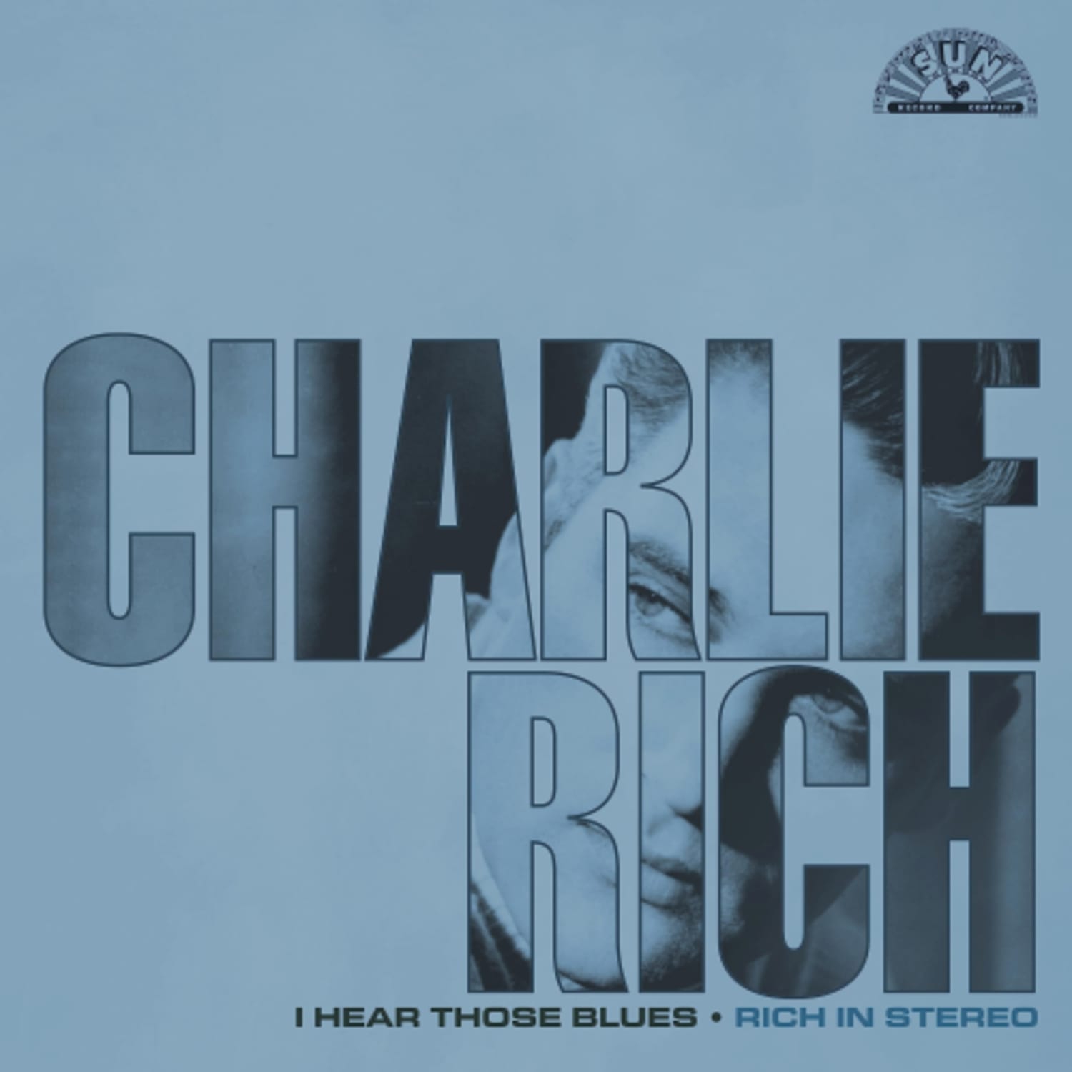 Charlie Rich - I Hear Those Blues: Rich In Stereo - [Vinyl]