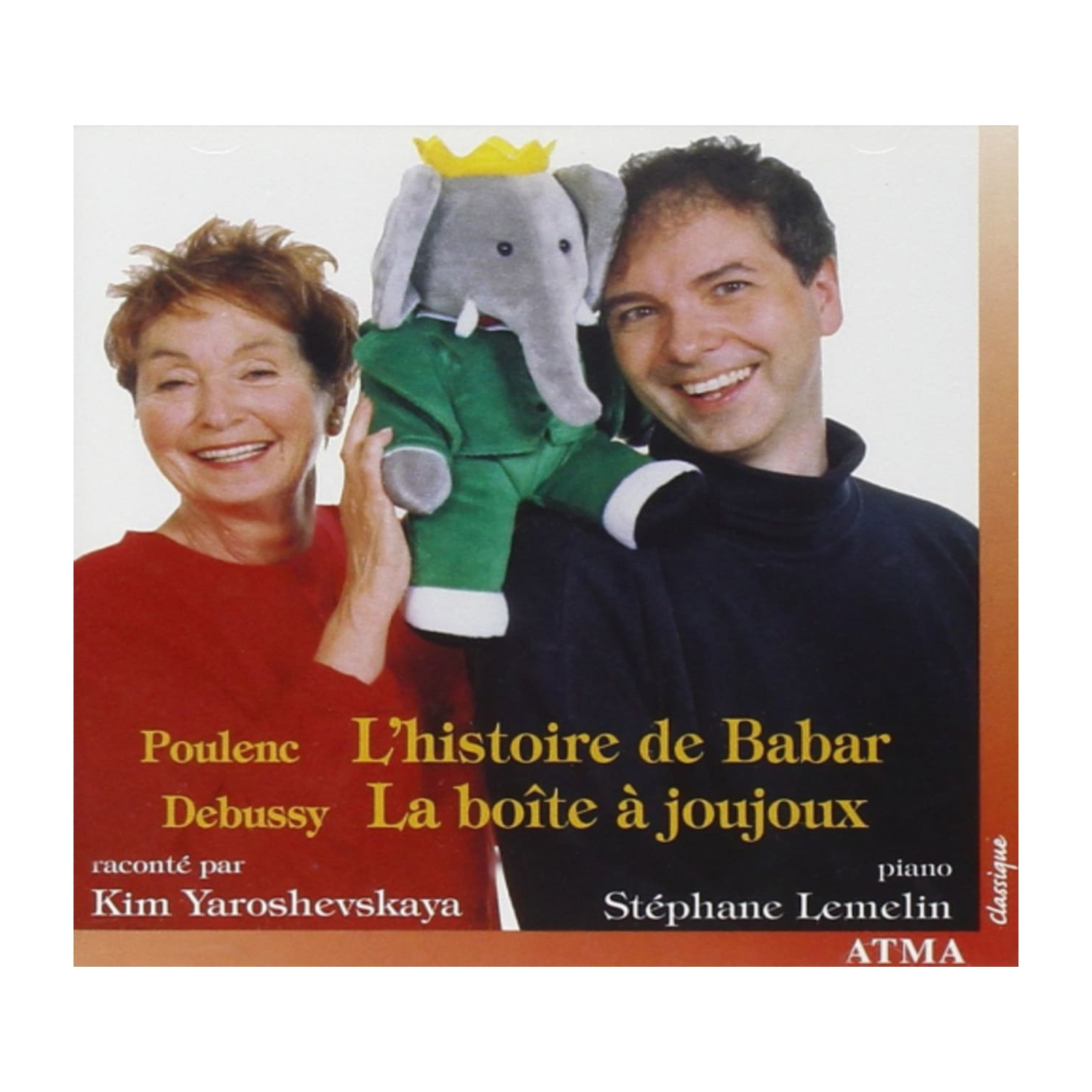 Kim Yaroshevskaya / Stéphane Lemelin - St?phane : HISTOIRE DE BABAR - [CD]