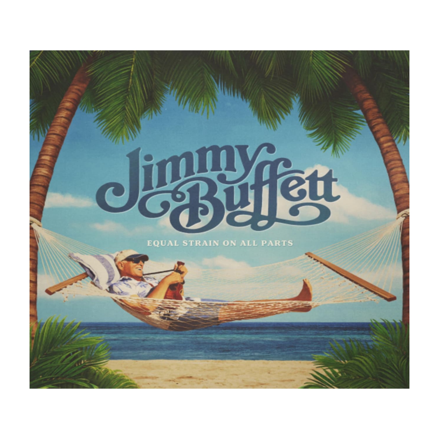 Jimmy Buffett - Equal Strain On All Parts - [CD]