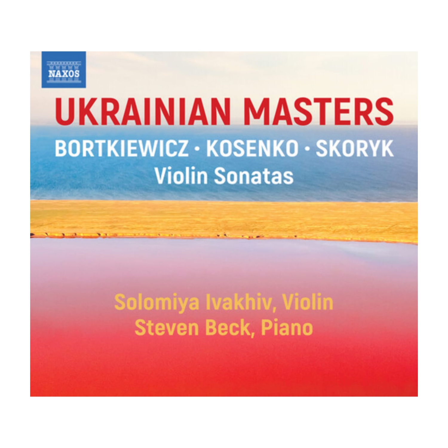 Steven Beck - Ukranian Masters - Violin Sonatas - [CD]