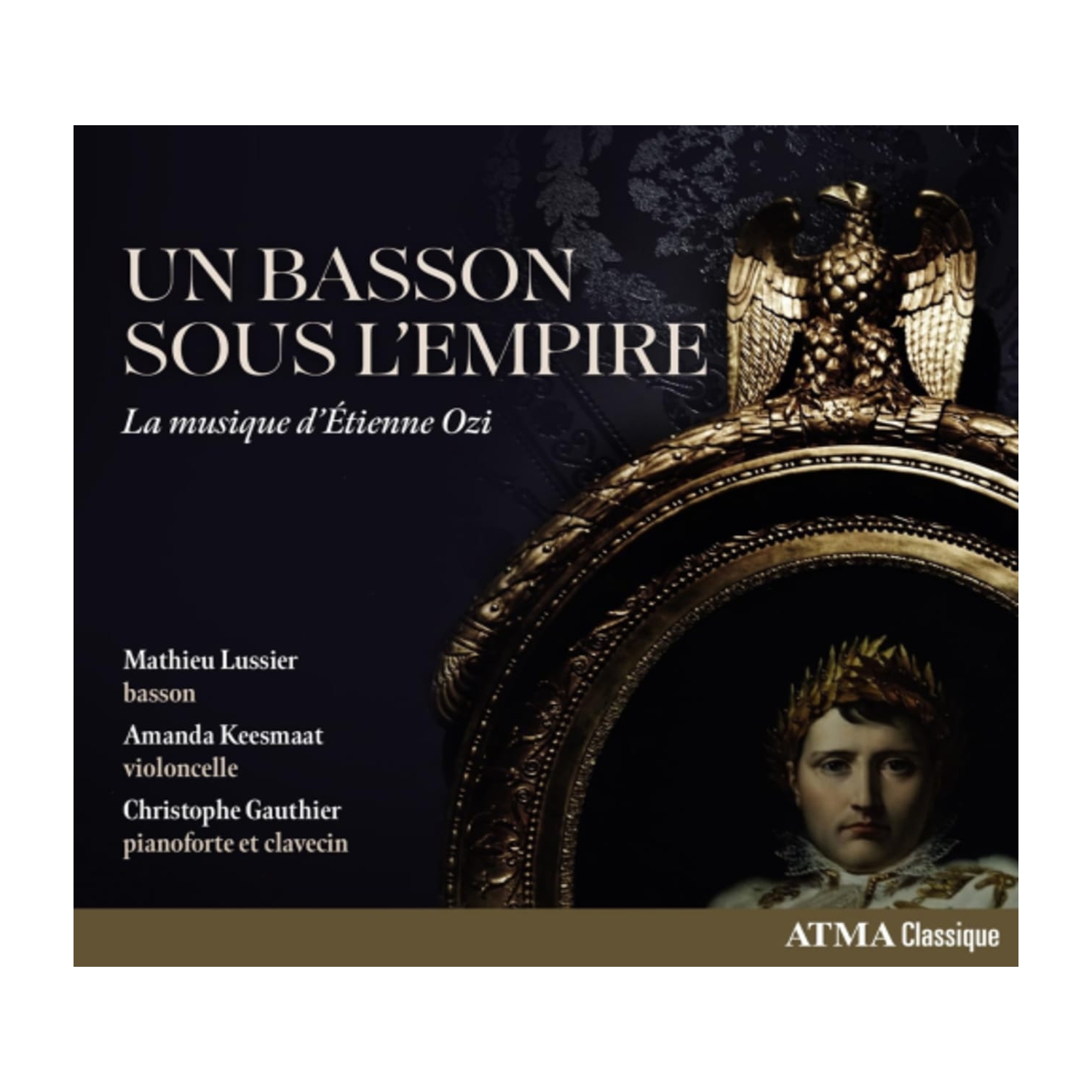 MATTHEW LUSSIER / AMANDA KEESMAAT / GAUTHIER - Bosson Sous L'empire: La Musique D'etienne Ozi - [CD]