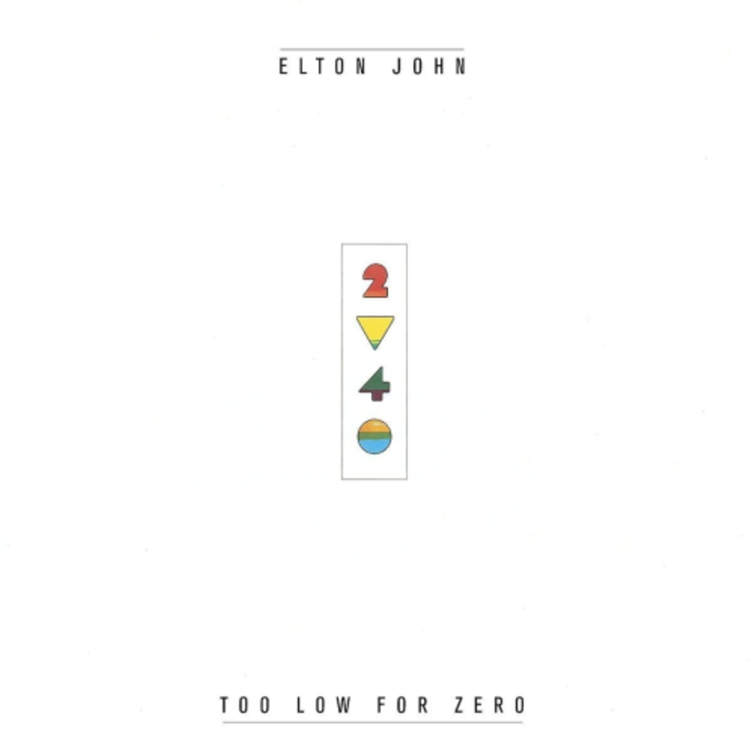 Elton John - Too Low For Zero - - [Vinyl]