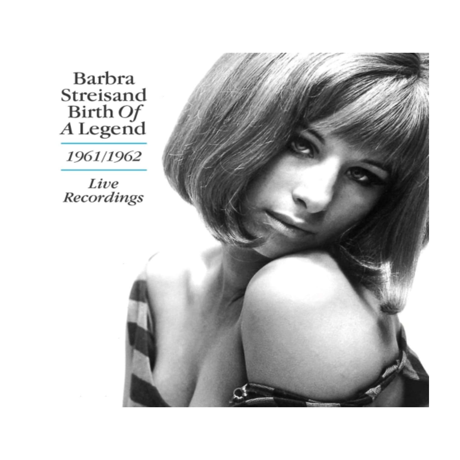 Streisand Barbra - BIRTH OF A LEGEND - 1961/1962 LIVE RECORDINGS - [CD]
