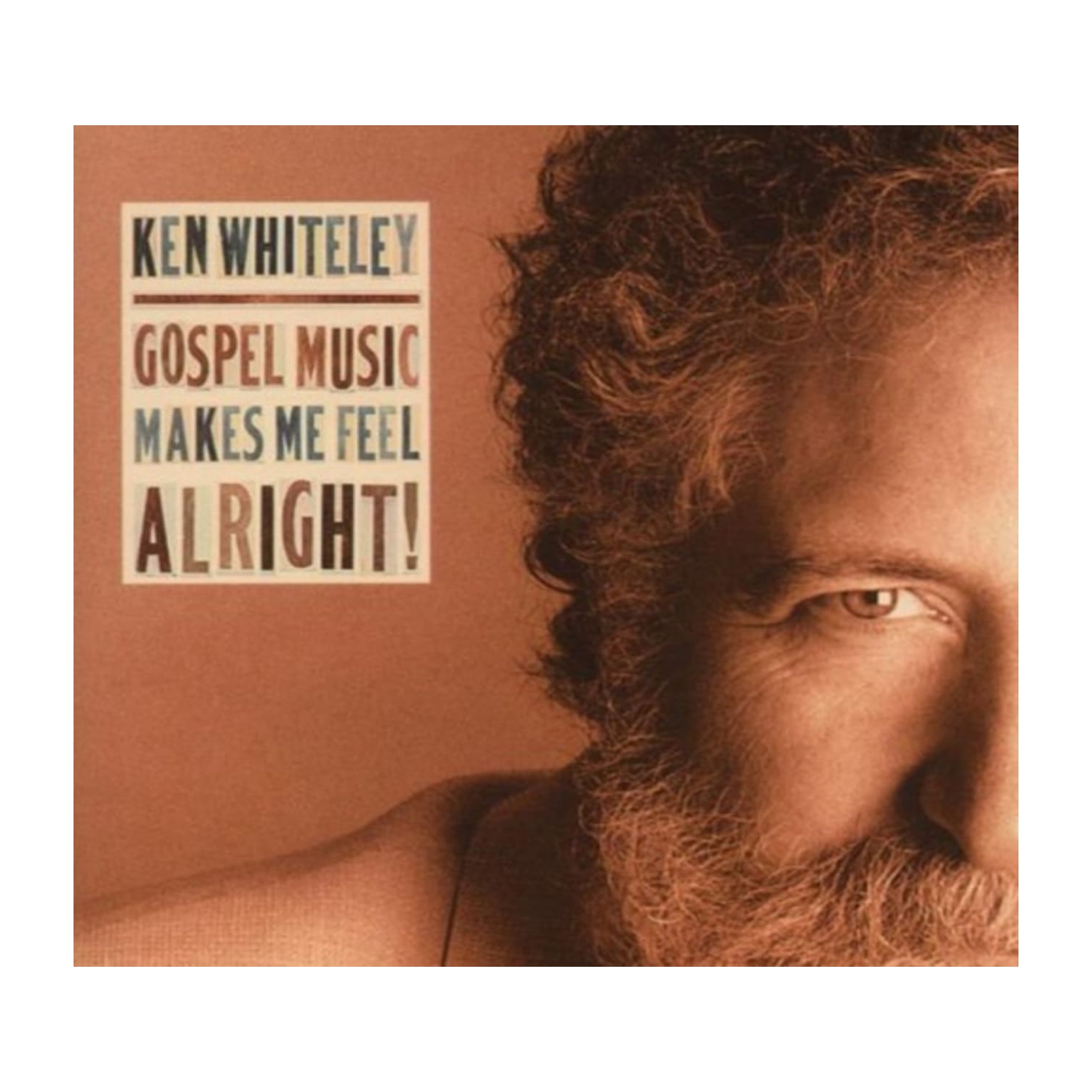 Ken Whiteley - Gospel Music Makes Me Feel Alright - [CD]