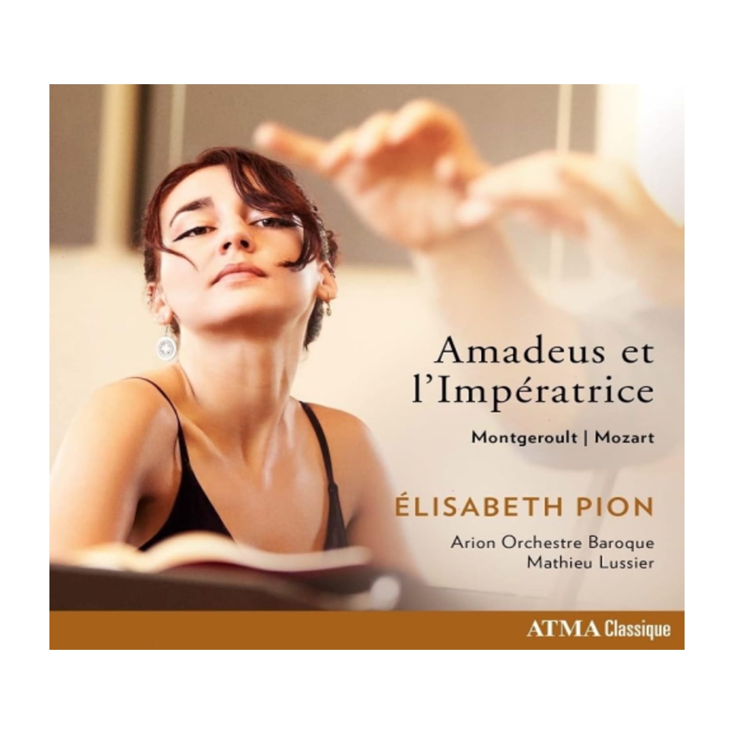 ELISABETH PION / ARION ORCHESTRE BAROQUE - Amadeus Et L'imperatrice: Mozart Montgeroult - [CD]