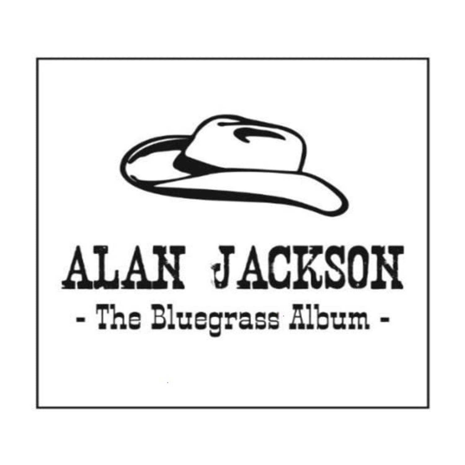 Alan Jackson - The Bluegrass Album - [CD]