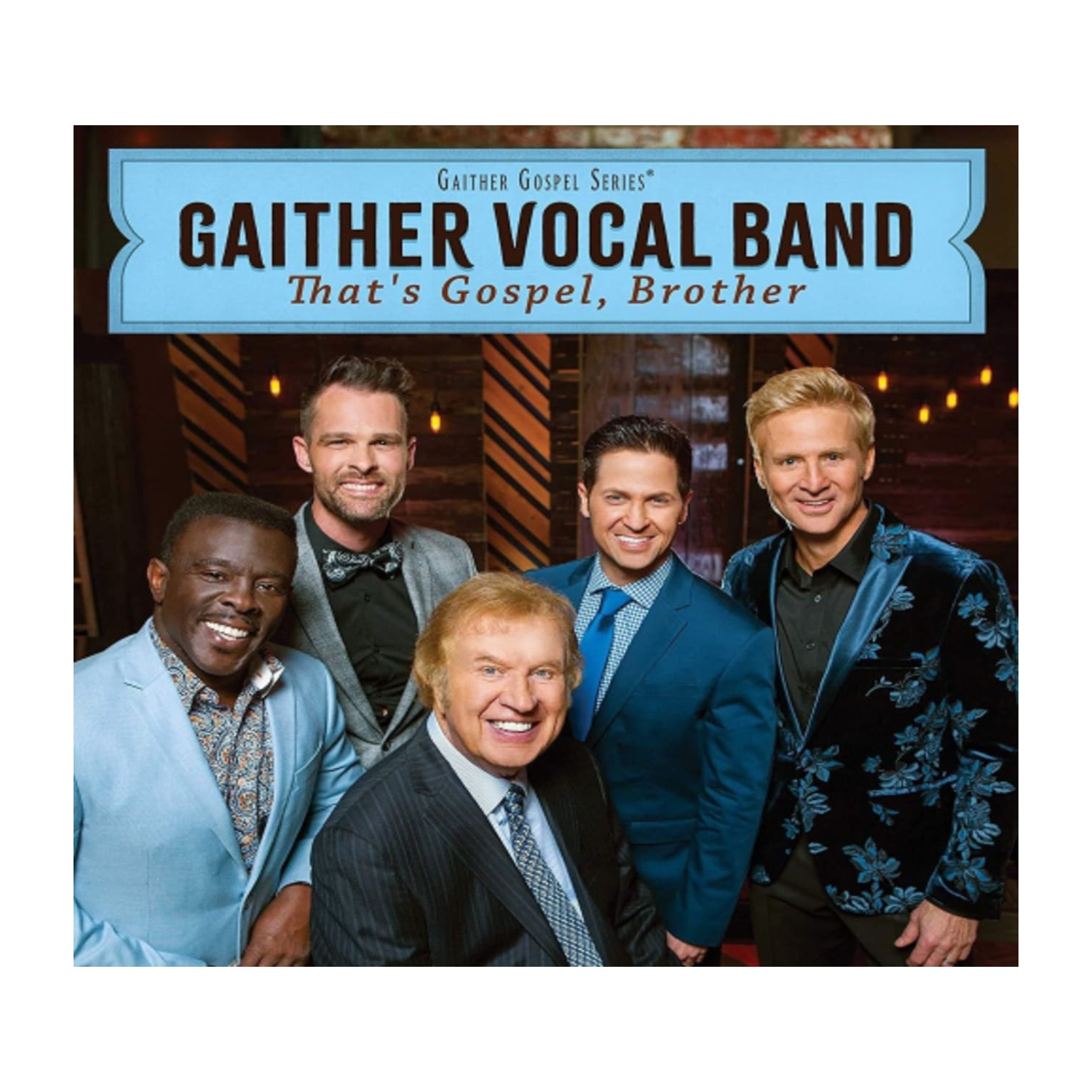Gaither Vocal Band - That's Gospel, Brother - [CD]