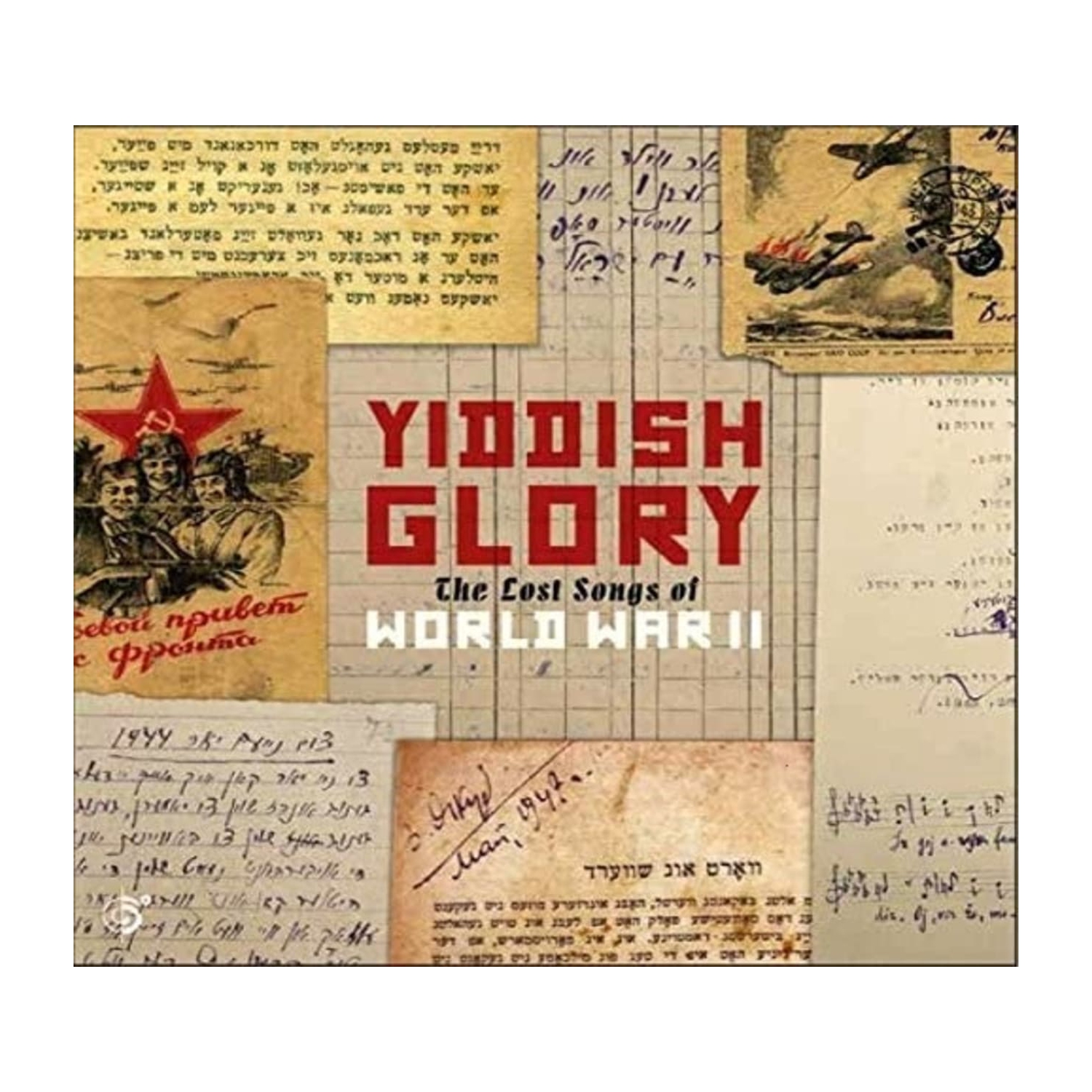 Yiddish Glory - THE LOST SONGS OF WORLD WAR 2 - [CD]