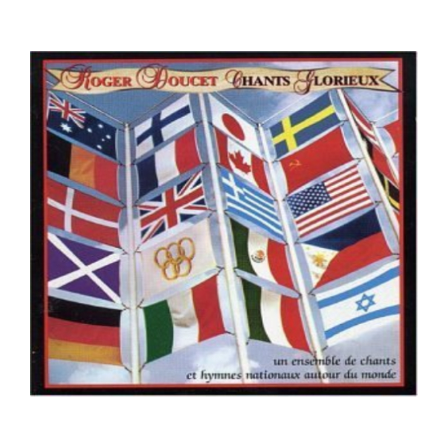 Roger Doucet - Chants Glorieux [Import] - - [CD]