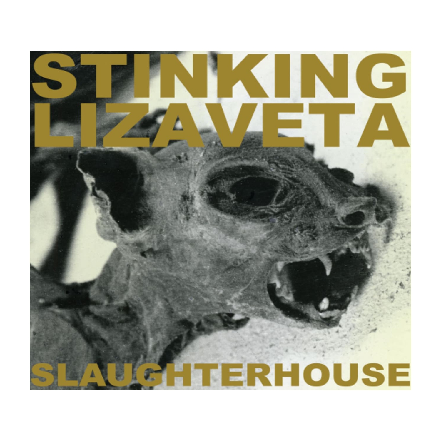 Stinking Lizaveta - Slaughterhouse - - [CD]