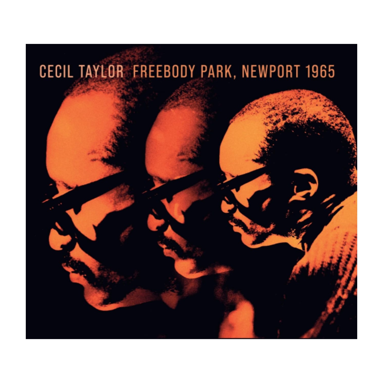 Cecil Taylor - Freebody Park Newport 1965 [Import] - - [CD]