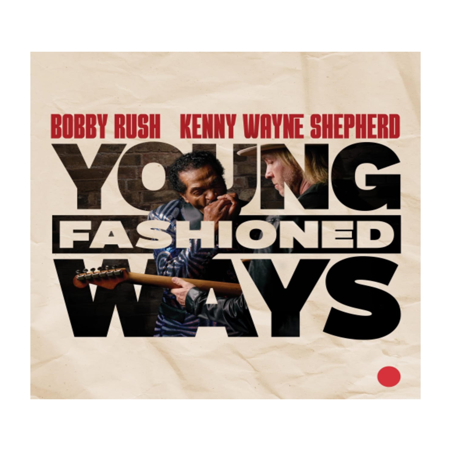 Bobby Rush & Kenny Wayne Shepherd - Young Fashioned Ways - [CD]