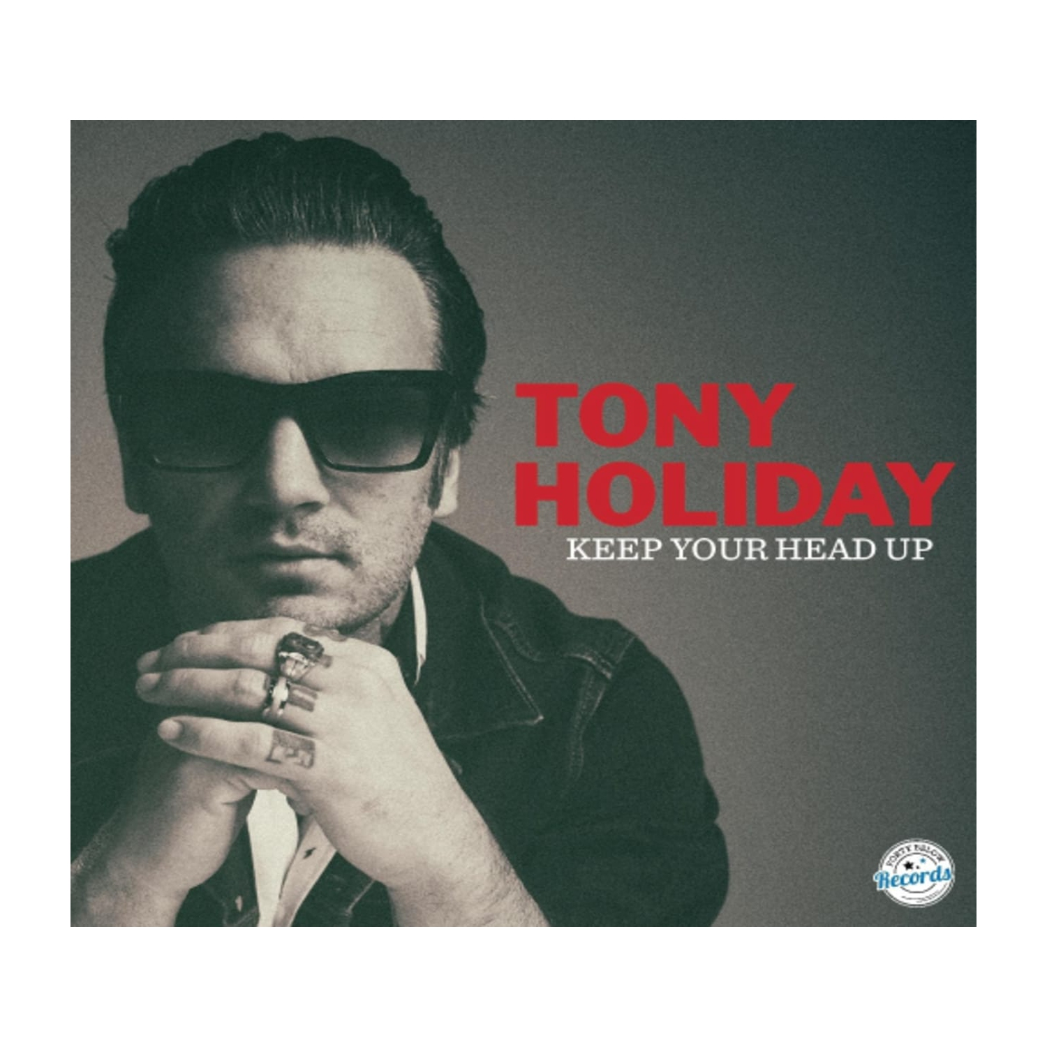 Tony Holiday - Keep Your Head Up - [CD]