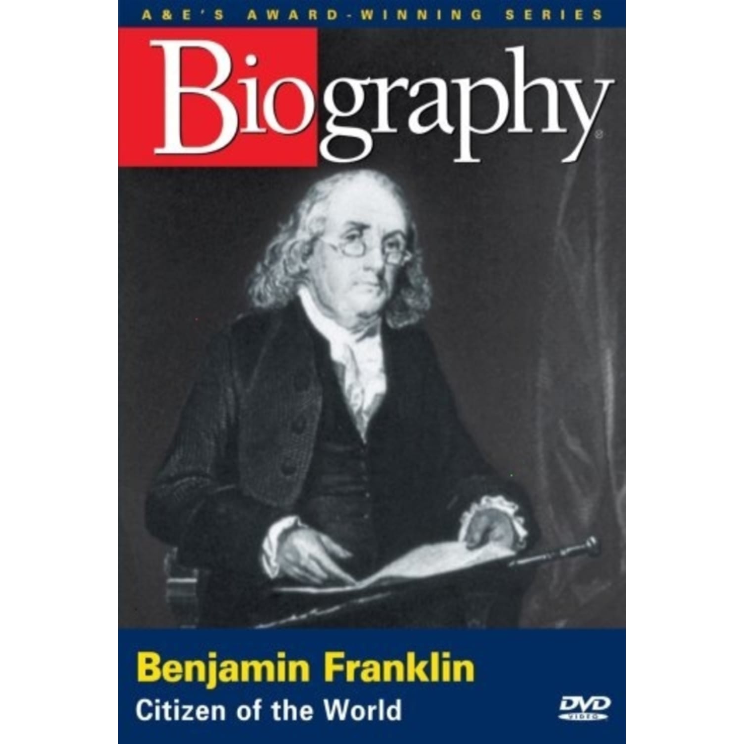 Biography: Benjamin Franklin - Citizen of the World - [DVD]