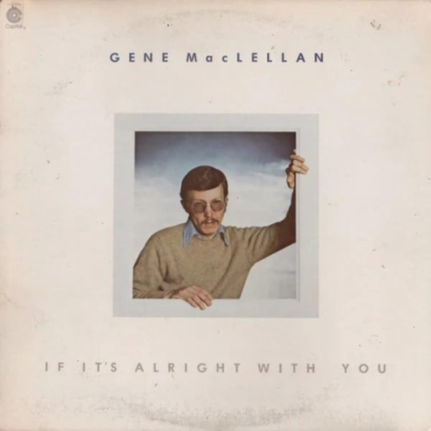 GENE MACLELLAN - If It's Alright With You [Import] - - [Vinyl]