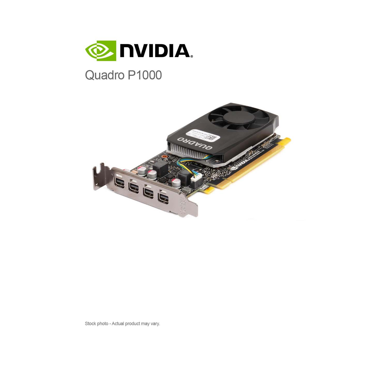 Remis à neuf - Quadro P1000 de Nvidia, 4&nbsp;Go GDDR5, 4x mini DP, profil bas/hauteur complète