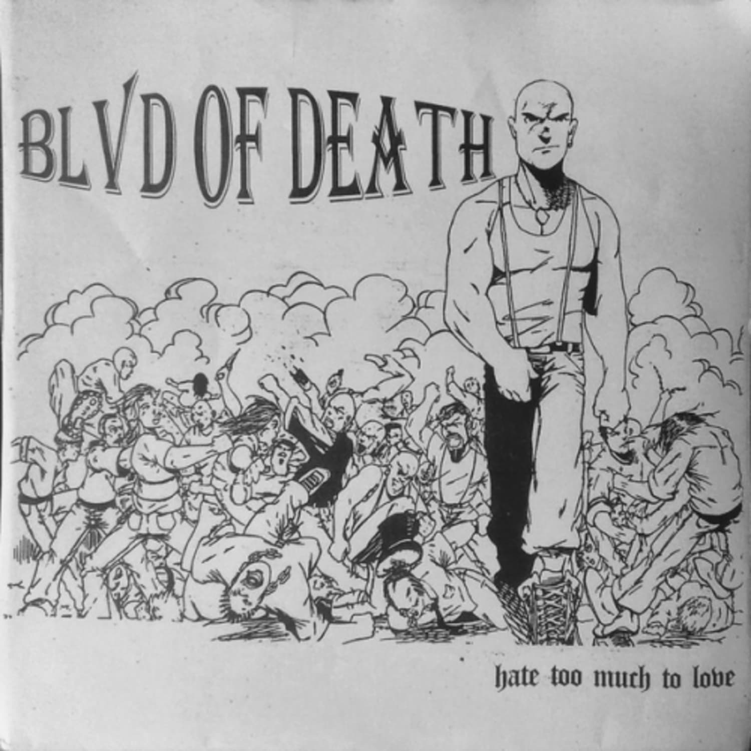 Blvd of Death - Hate Too Much To Love [Import] - - [Vinyl]