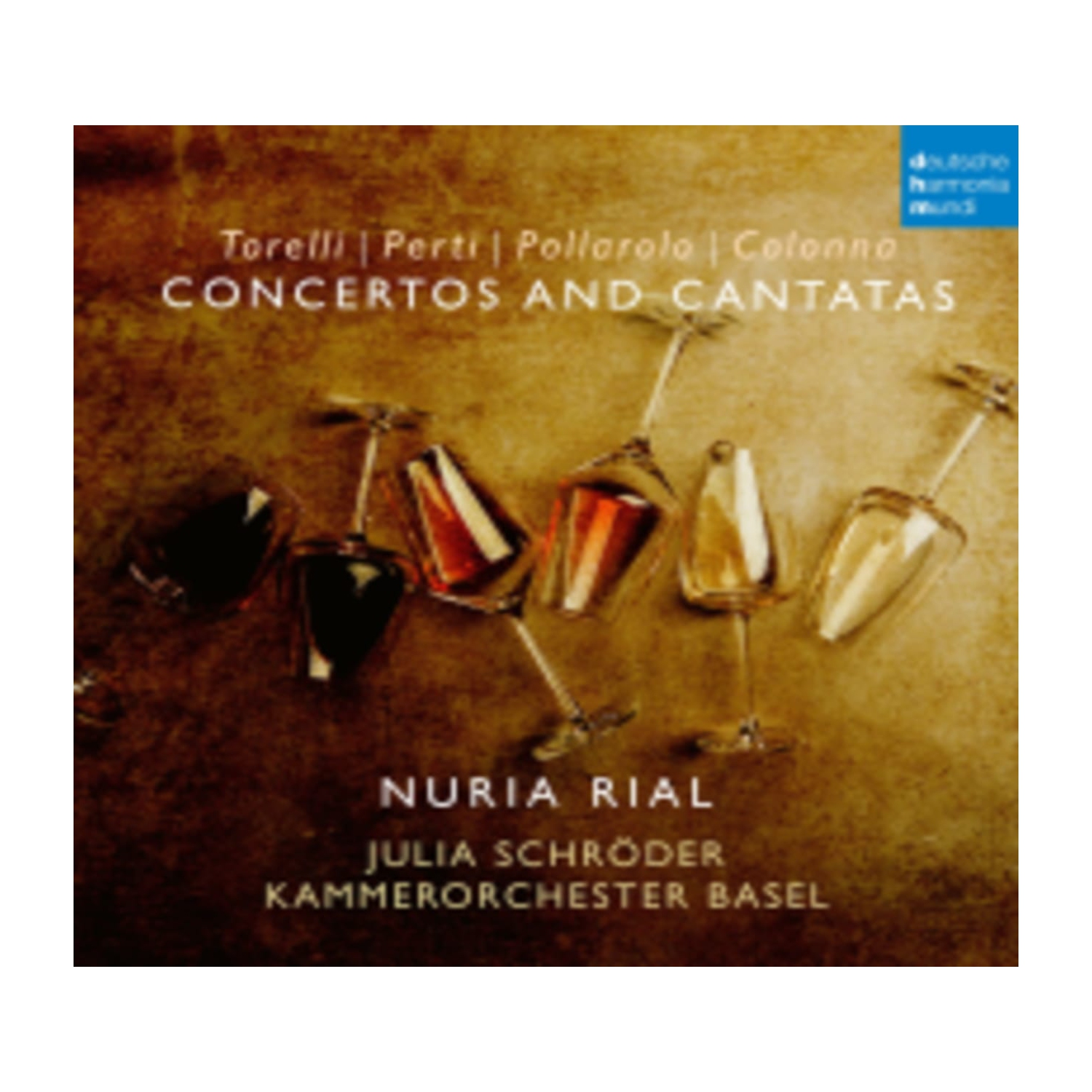 NURIA RIAL / JULIA SCHRODER / KAMMERORCHESTER - Torelli / Perti / Pollarolo / Colonna: Cantatas & Concertos - [CD]
