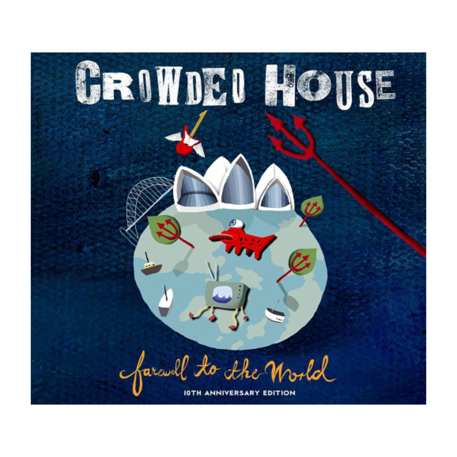 Crowded House - Farewell To The World [2006 - Remaster] - (Remastered) - [CD]