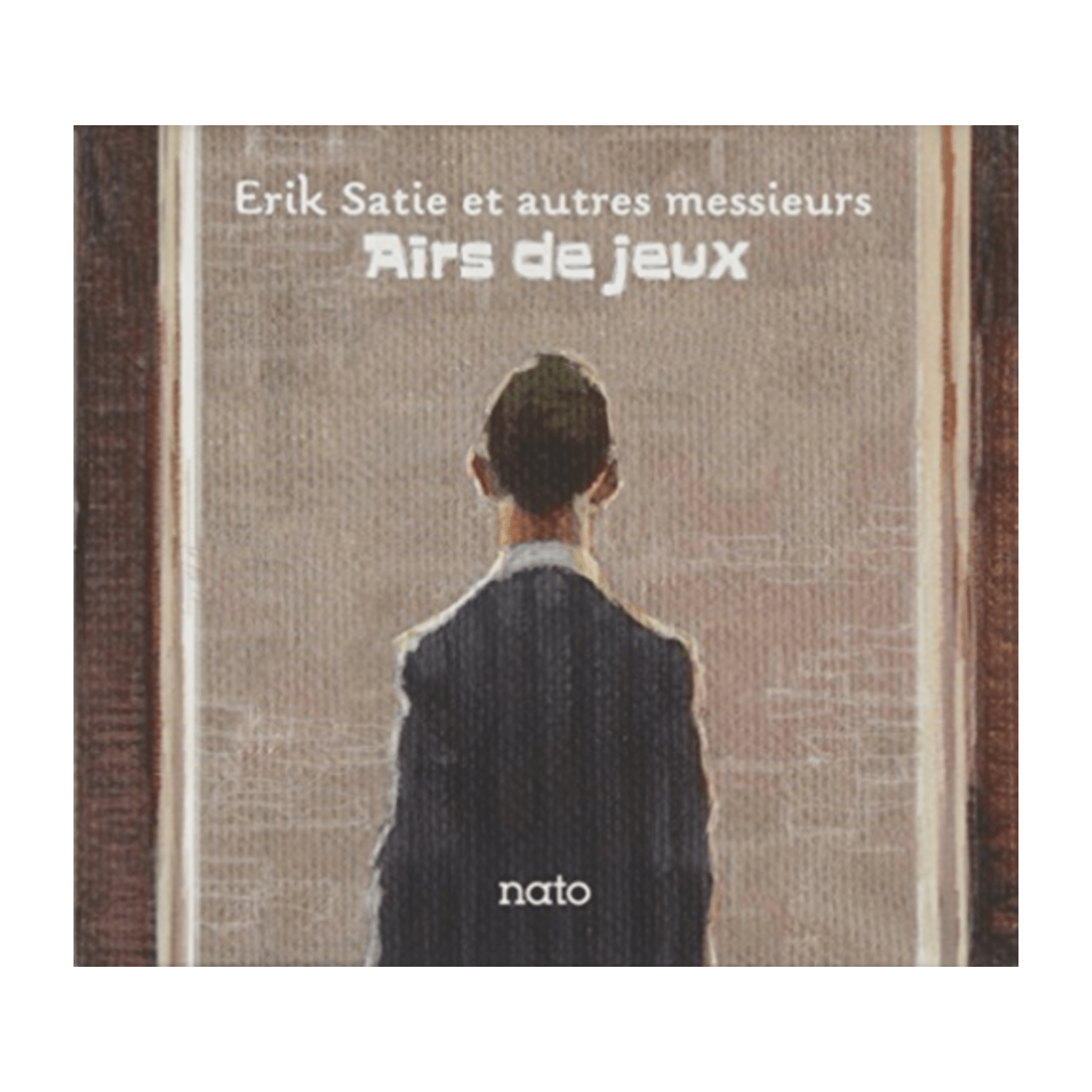 Eric Satie Et Autres Messieurs - Airs de Jeux [Import] - - [CD]
