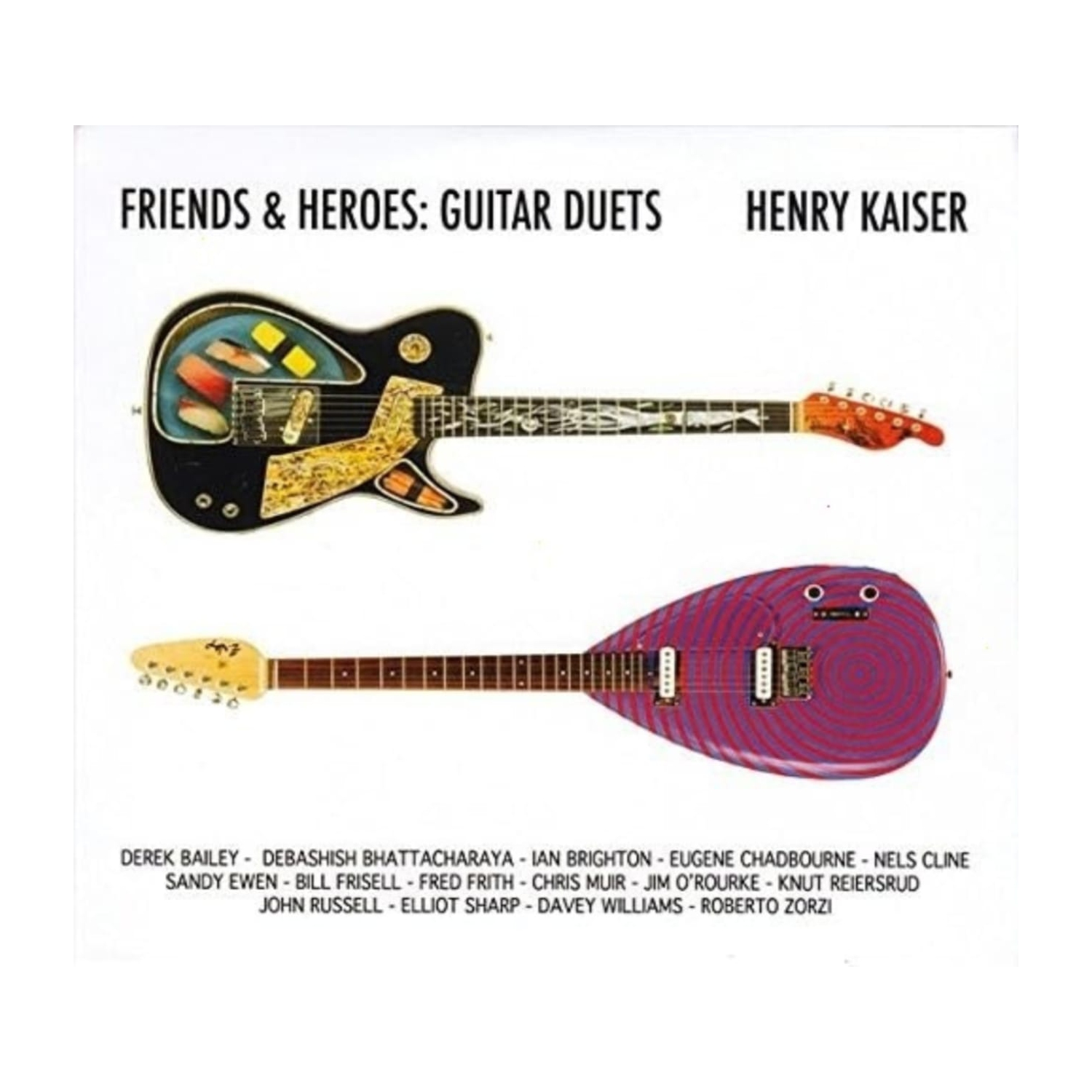 Henry Kaiser - Friends & Heroes [Import] - [CD]