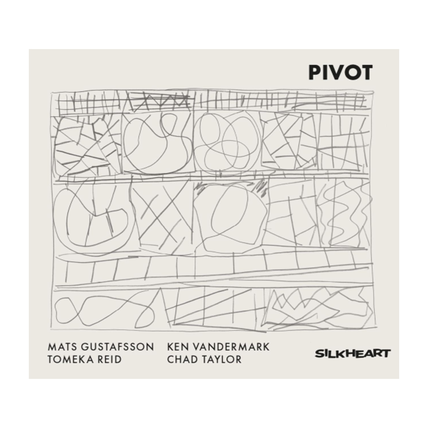MATS GUSTAFSSON / KEN VANDERMARK / TOMEKA REID - Pivot - [CD]
