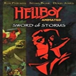Hellboy: Sword of Storms - [DVD]
