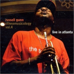 JUSTIN TIME Ethnomusicology Vol. 4 - Live - Gunn, Russell [CD]